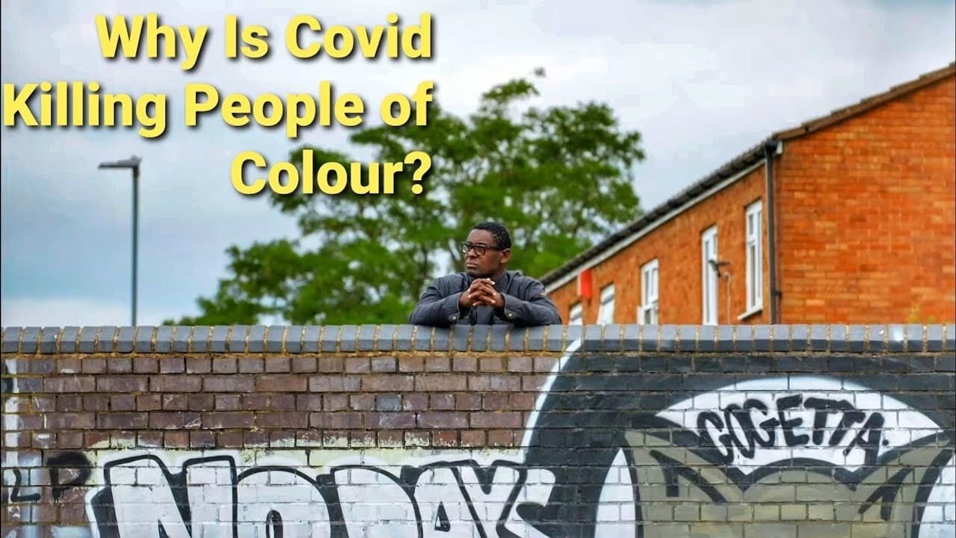 Why Is Covid Killing People of Colour? background