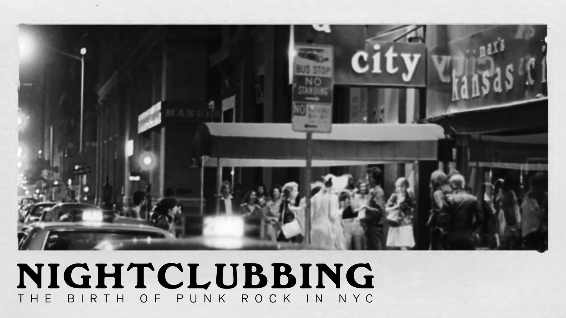 Nightclubbing: The Birth of Punk Rock in NYC background