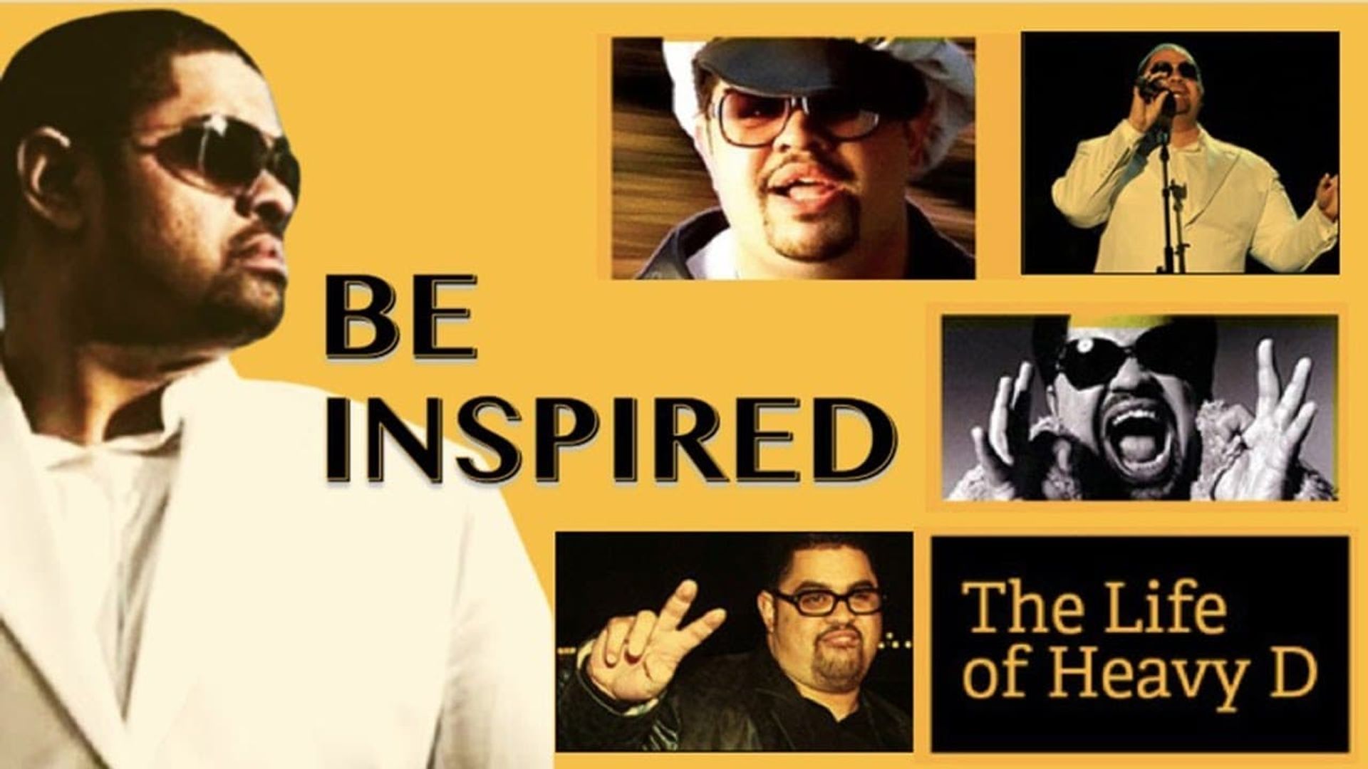 Be Inspired: The Life of Heavy D background