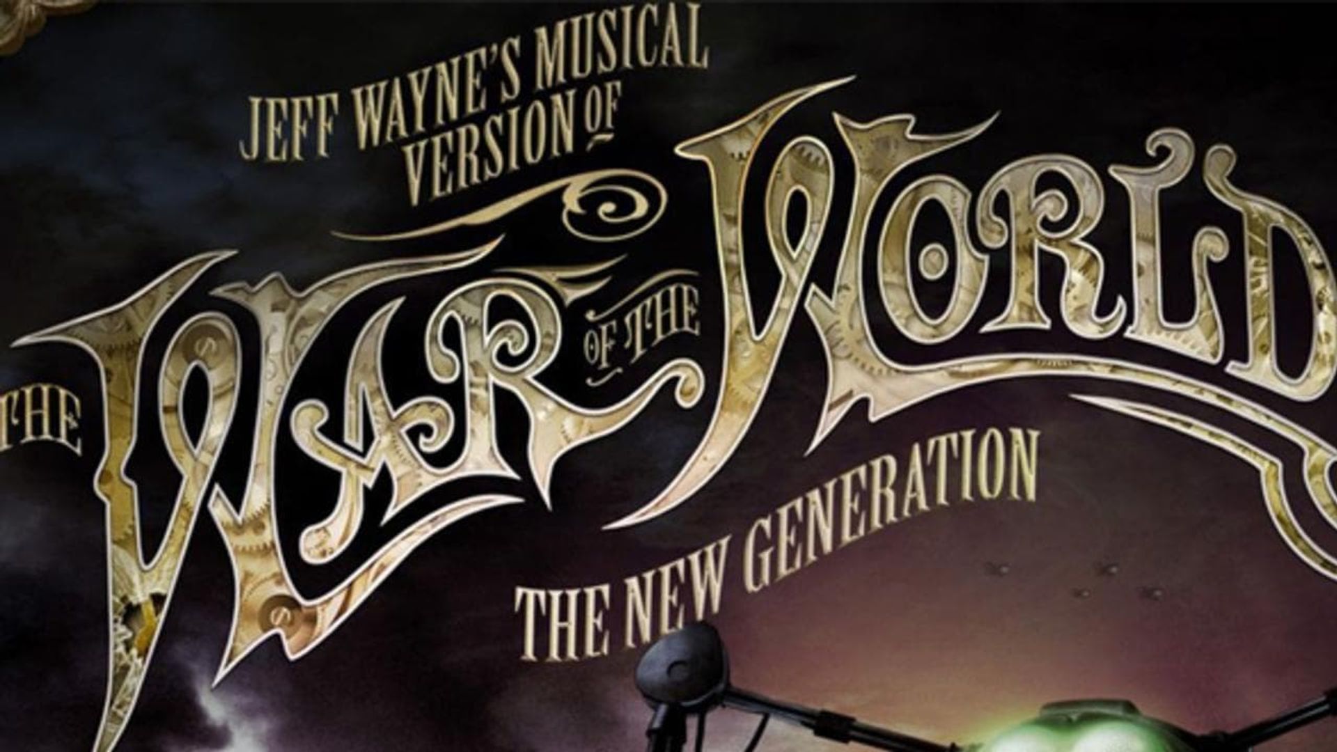 Jeff Wayne's Musical Version of the War of the Worlds Alive on Stage! The New Generation background