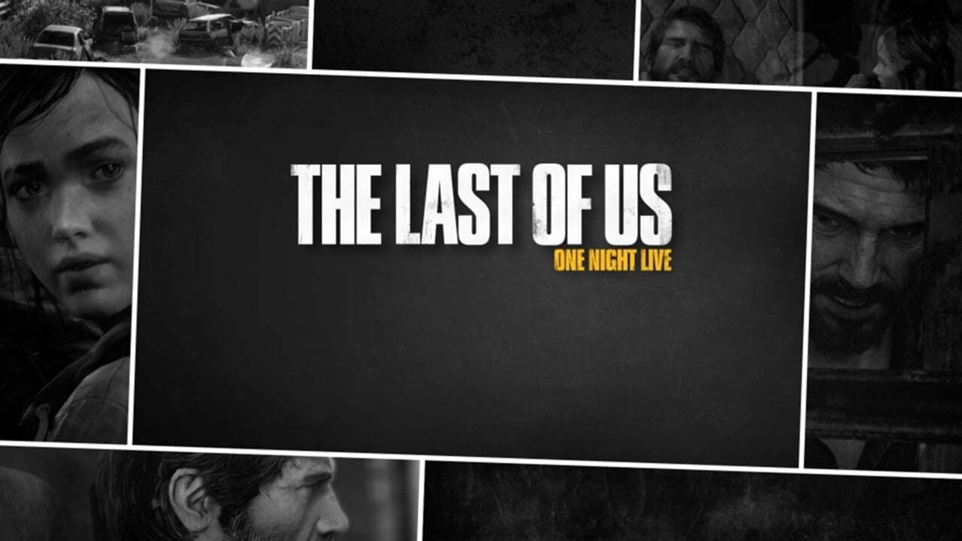 The Last of Us: One Night Live background