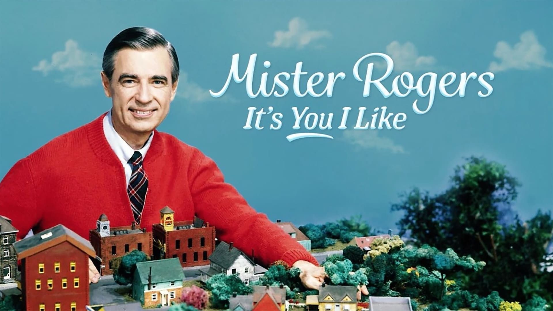 Mister Rogers: It's You I Like background