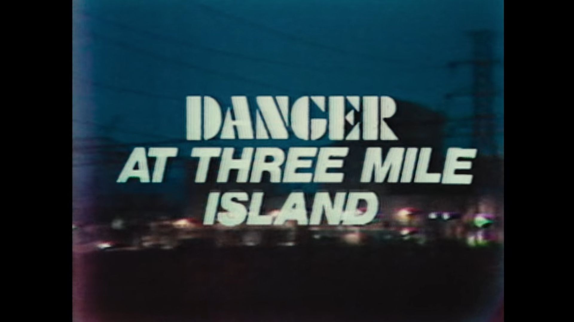 Meltdown: Three Mile Island background