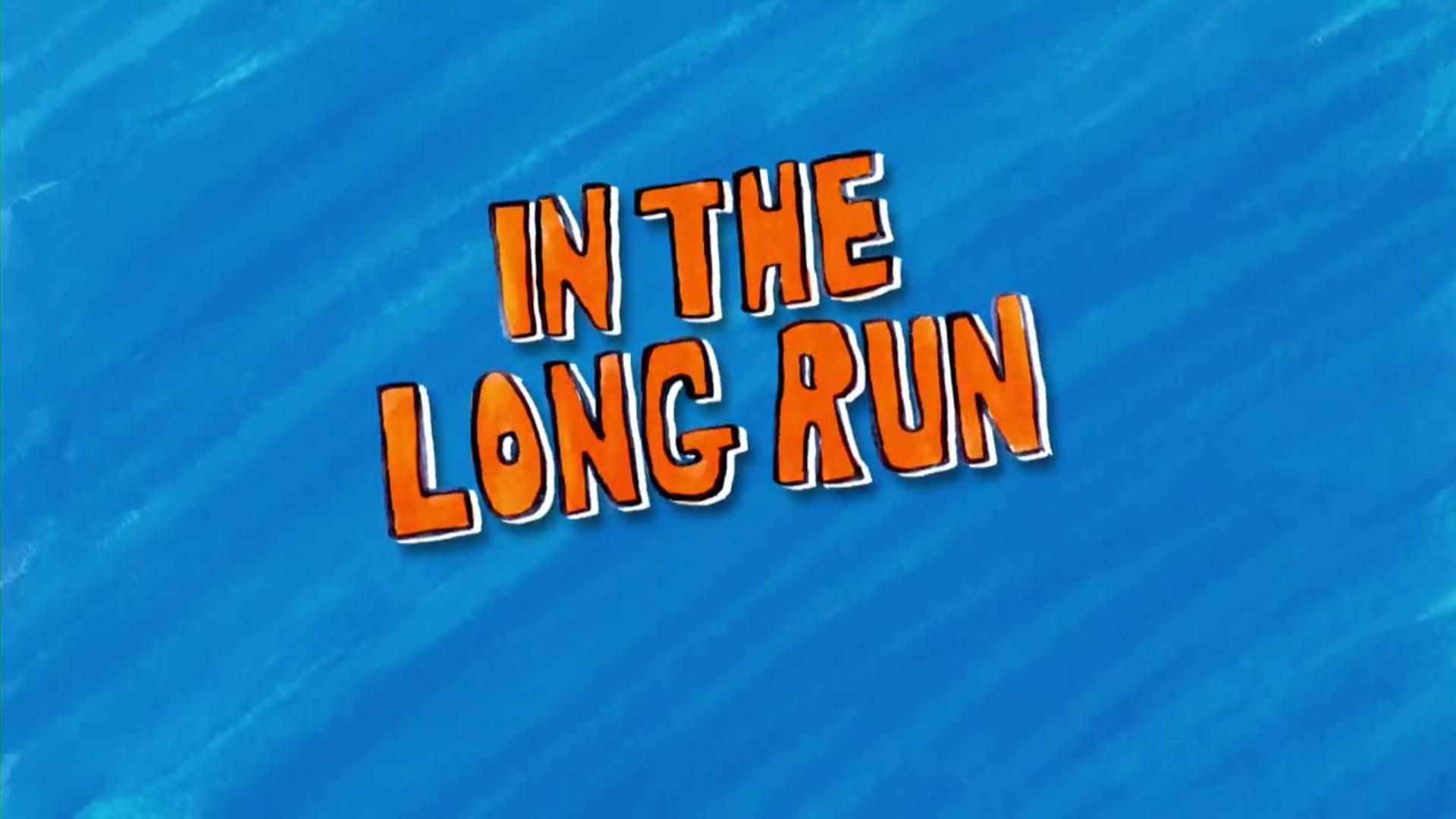 In the Long Run background