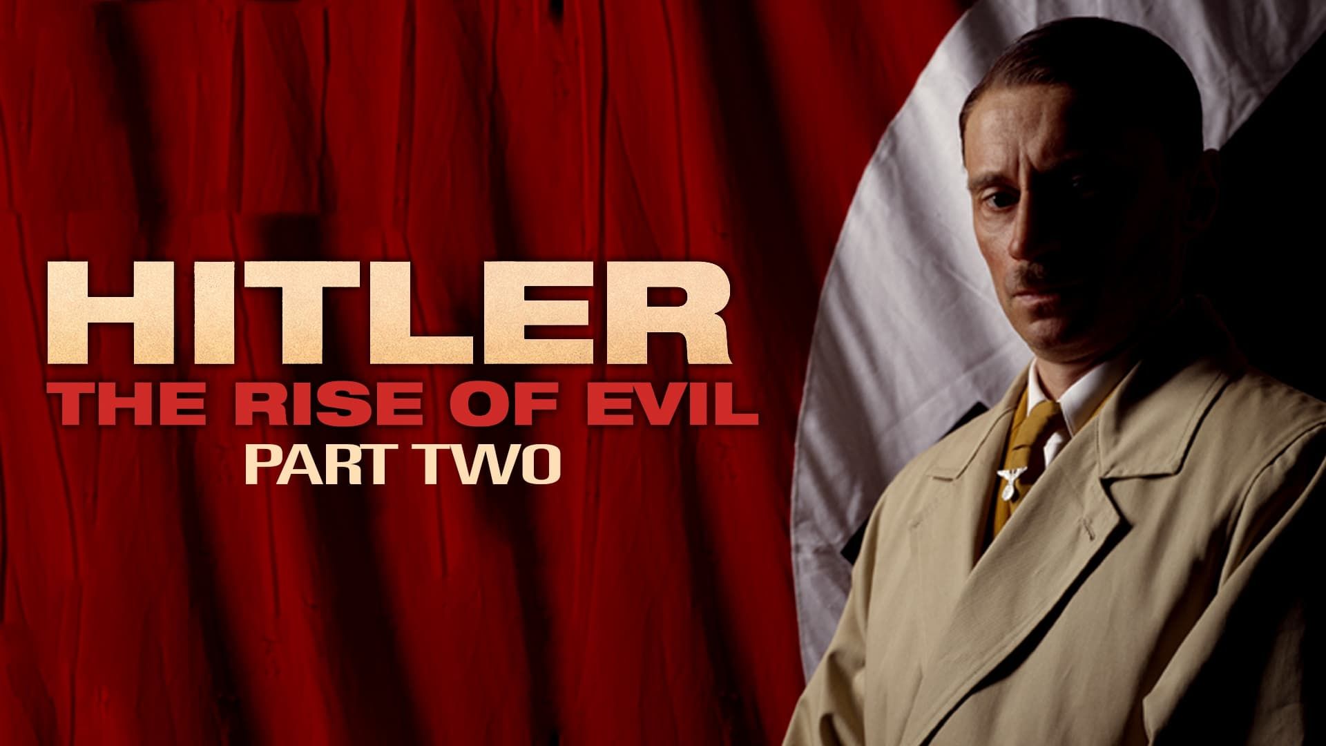 Hitler: The Rise of Evil background