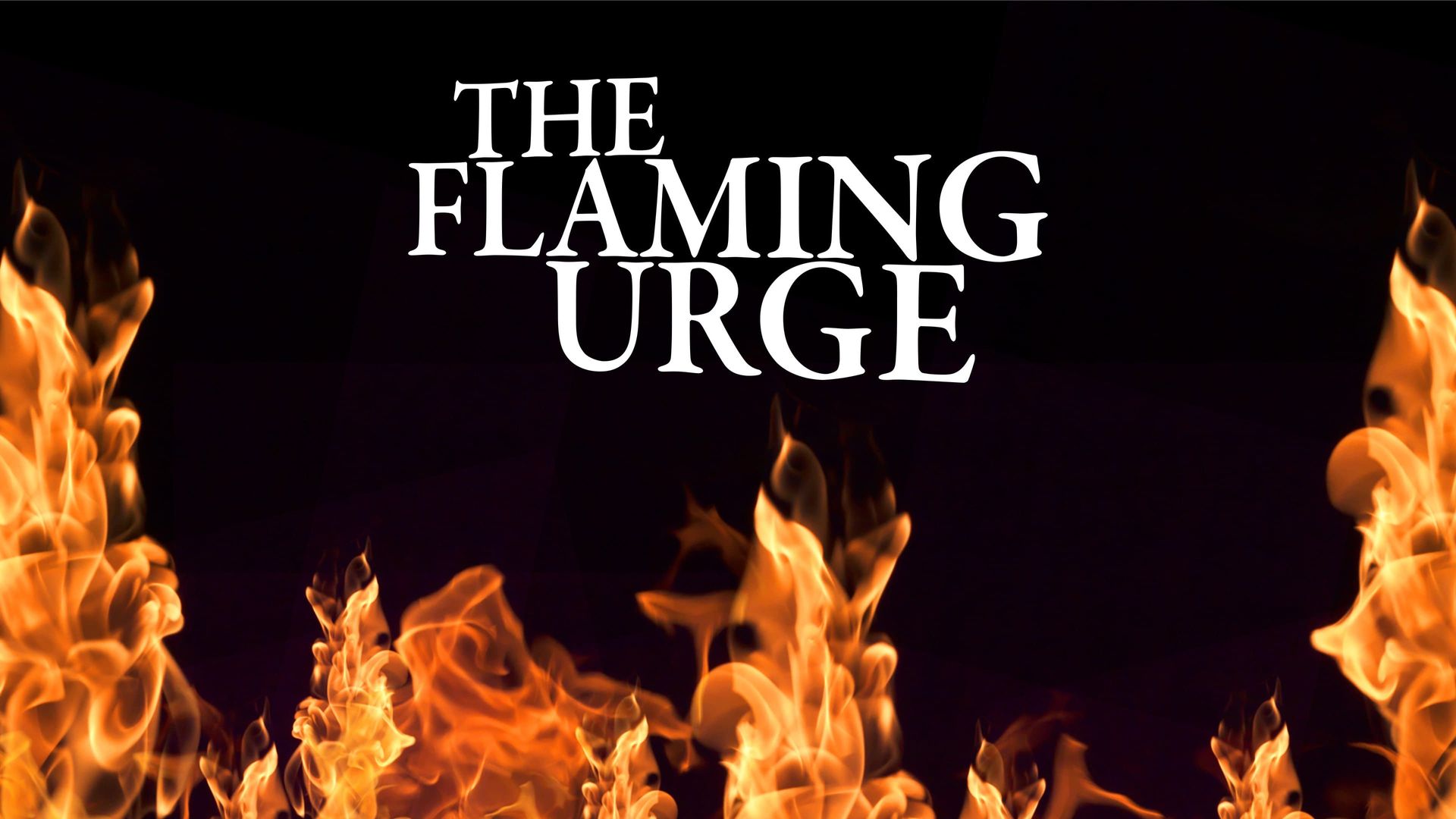 The Flaming Urge background