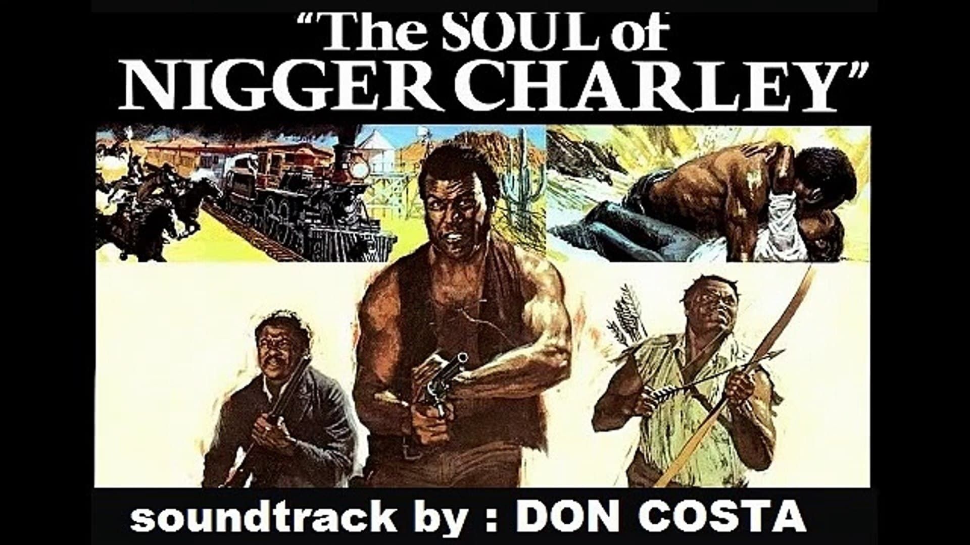 The Soul of Nigger Charley background