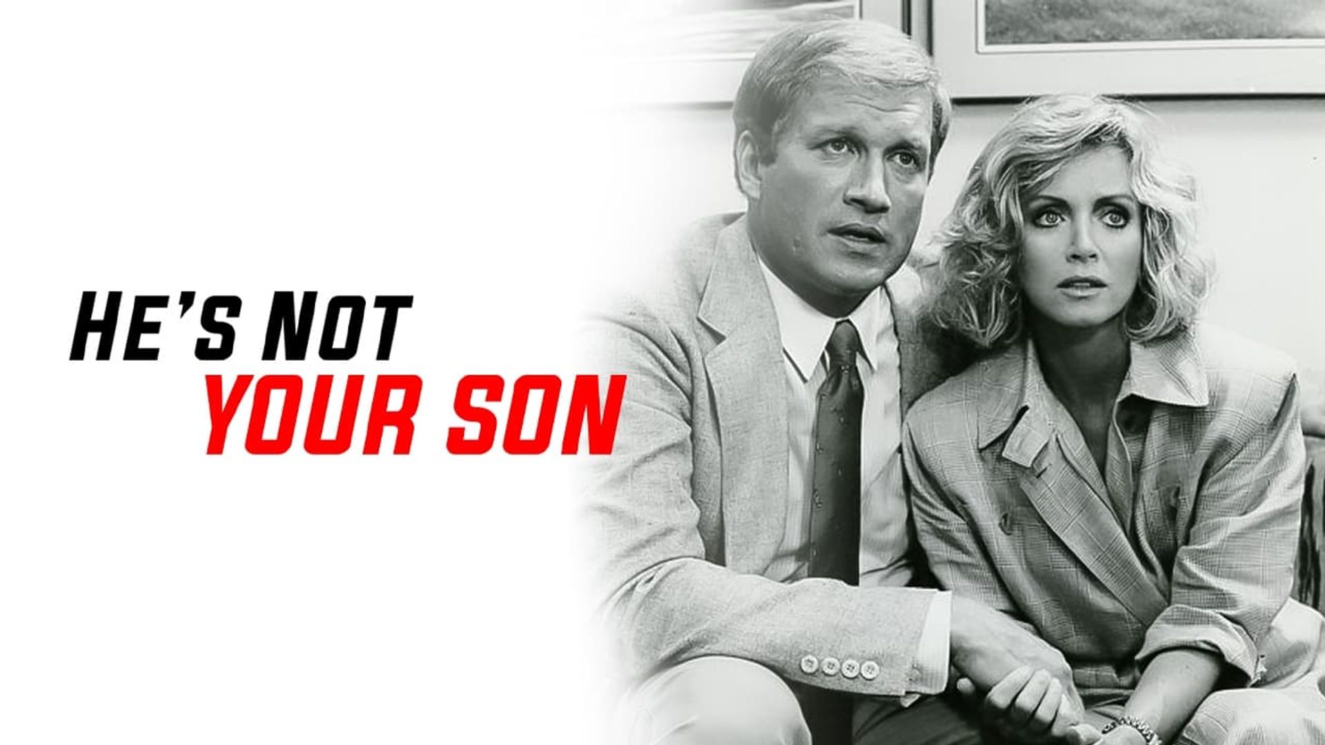 He's Not Your Son background