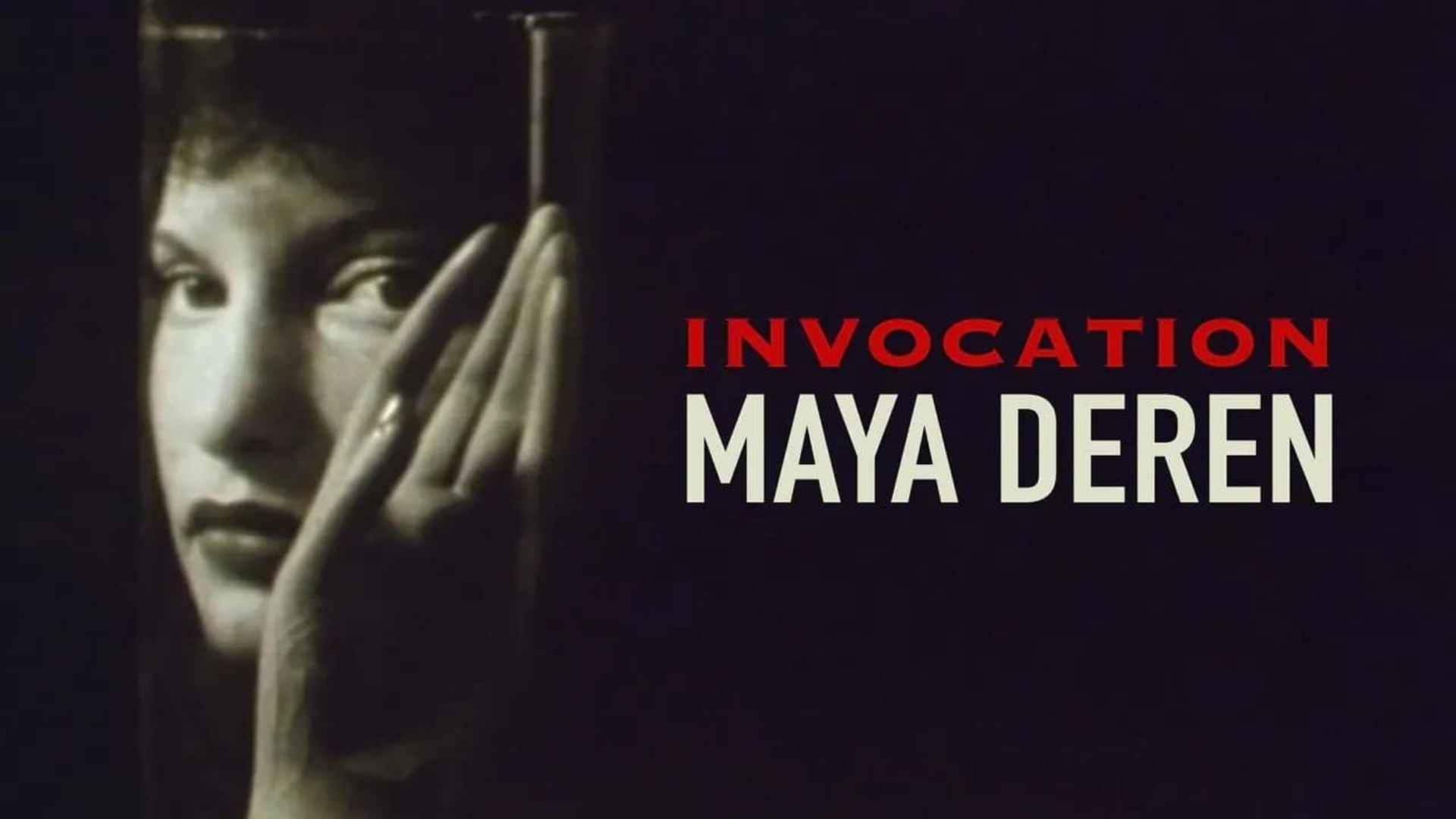 Invocation: Maya Deren background