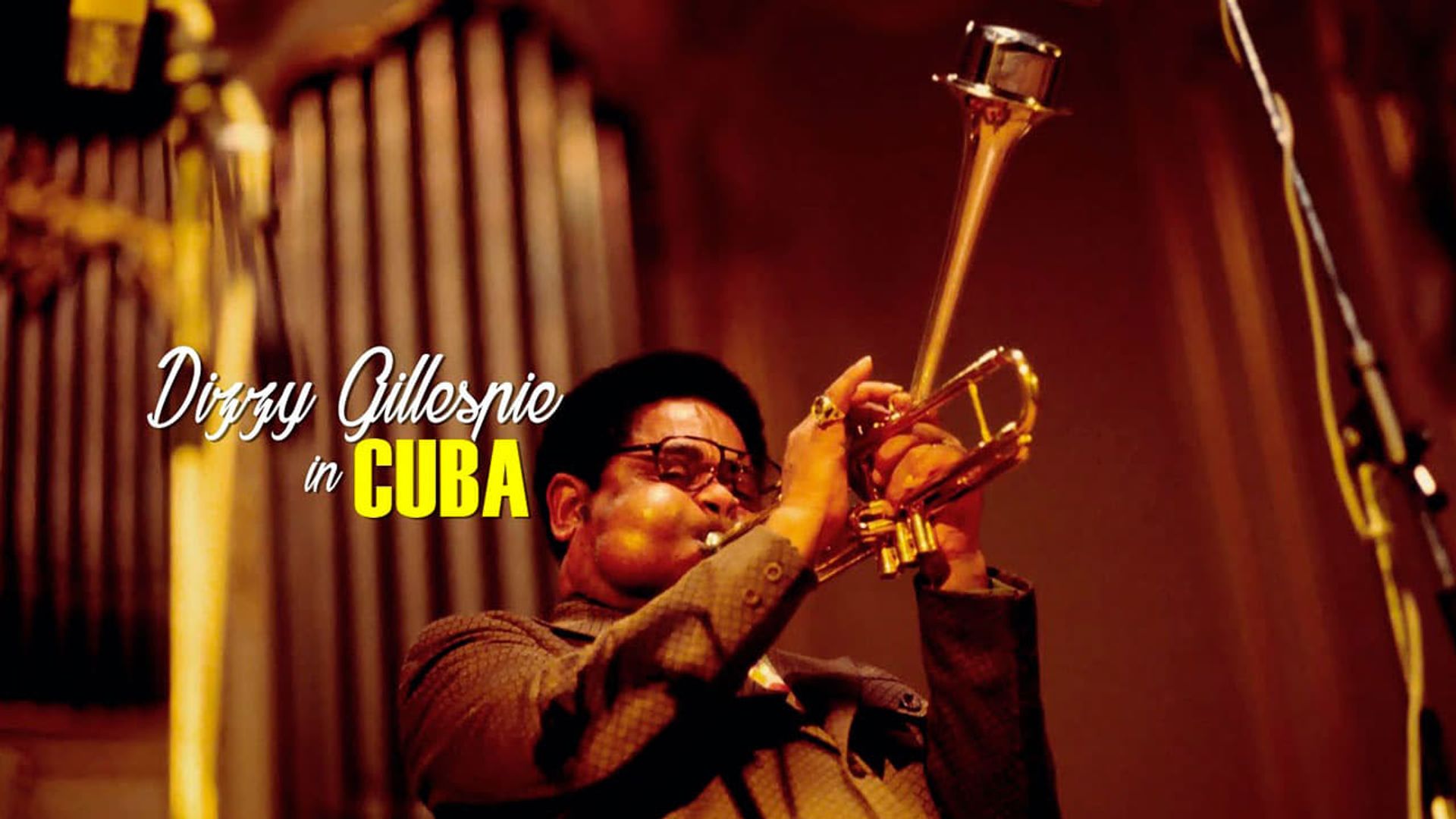 A Night in Havana: Dizzy Gillespie in Cuba background