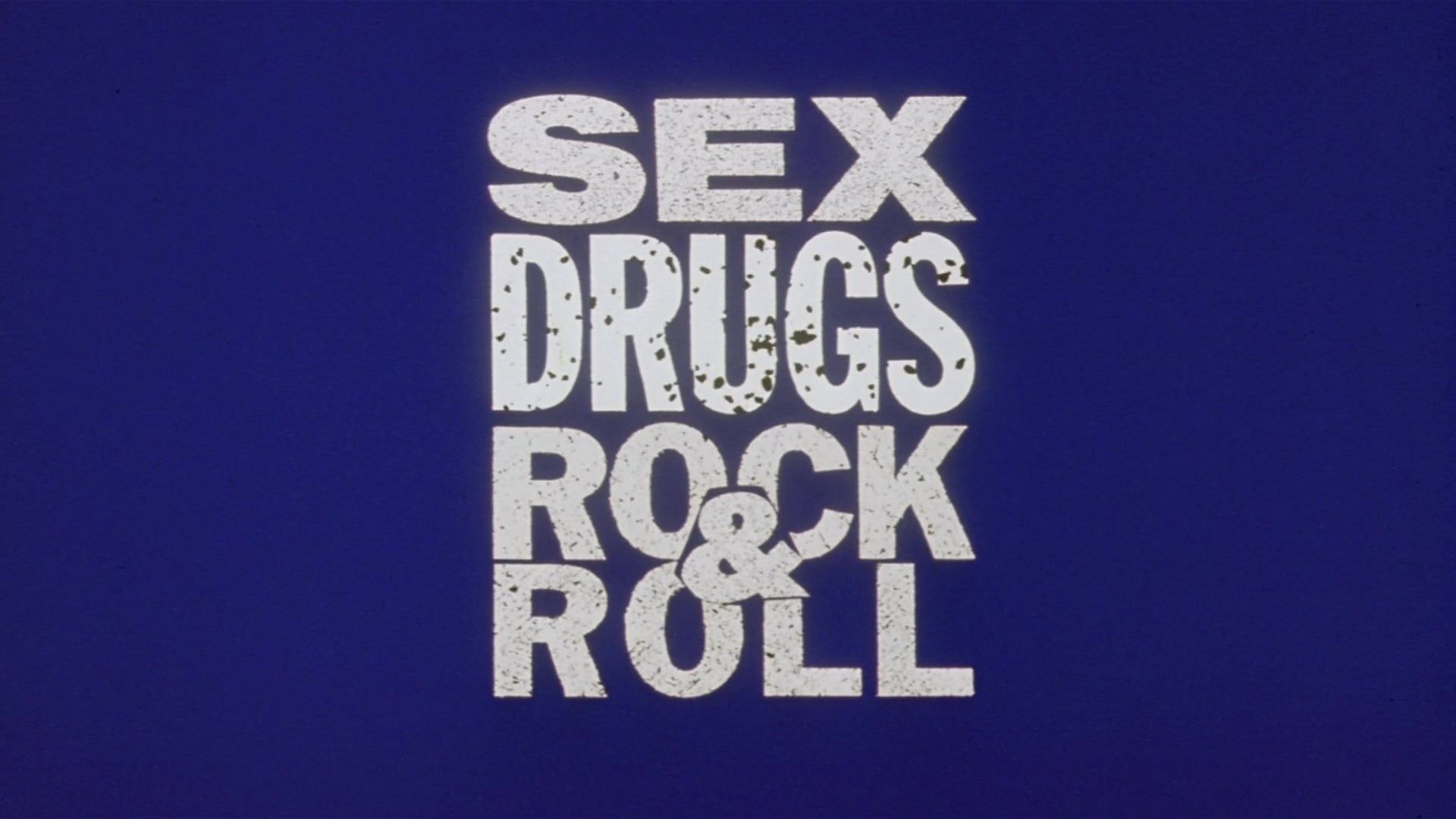 Sex, Drugs, Rock & Roll background