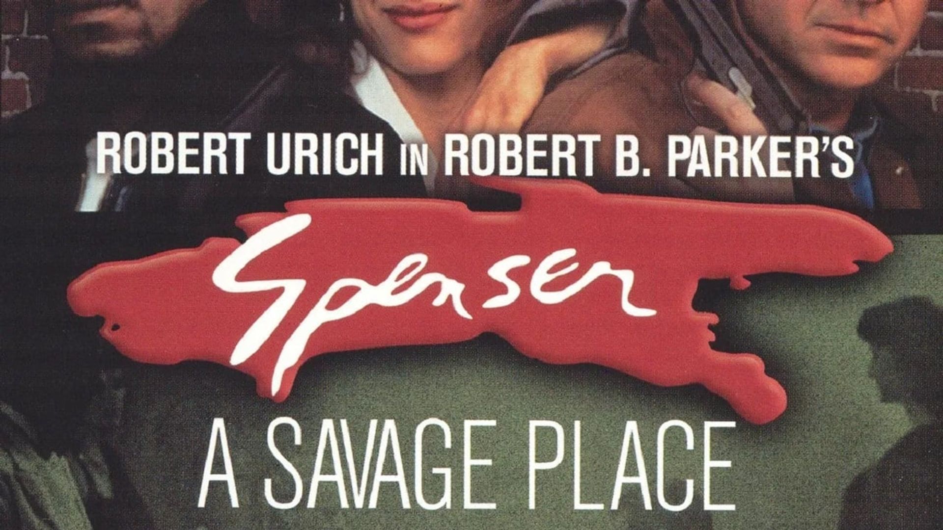 Spenser: A Savage Place background