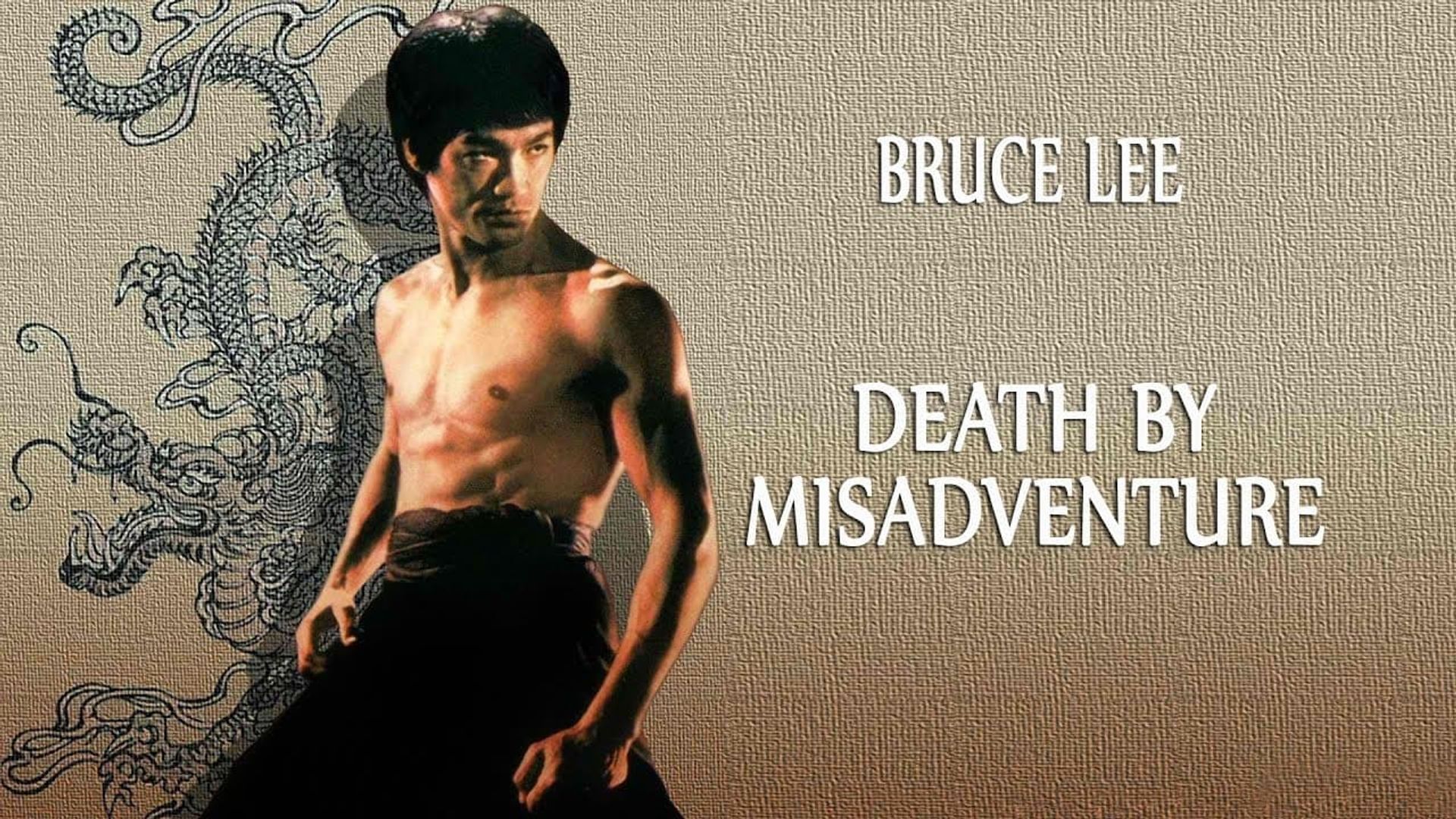 Death by Misadventure: The Mysterious Life of Bruce Lee background