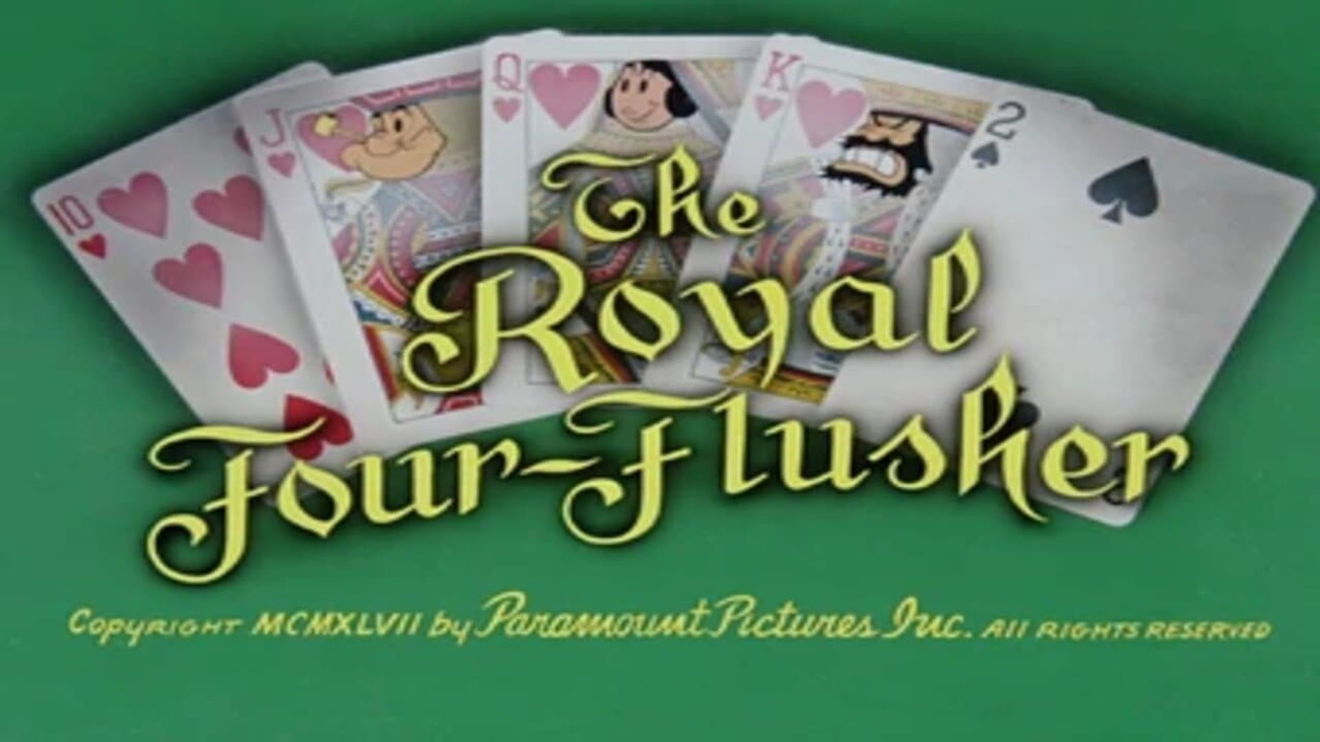 The Royal Four-Flusher background