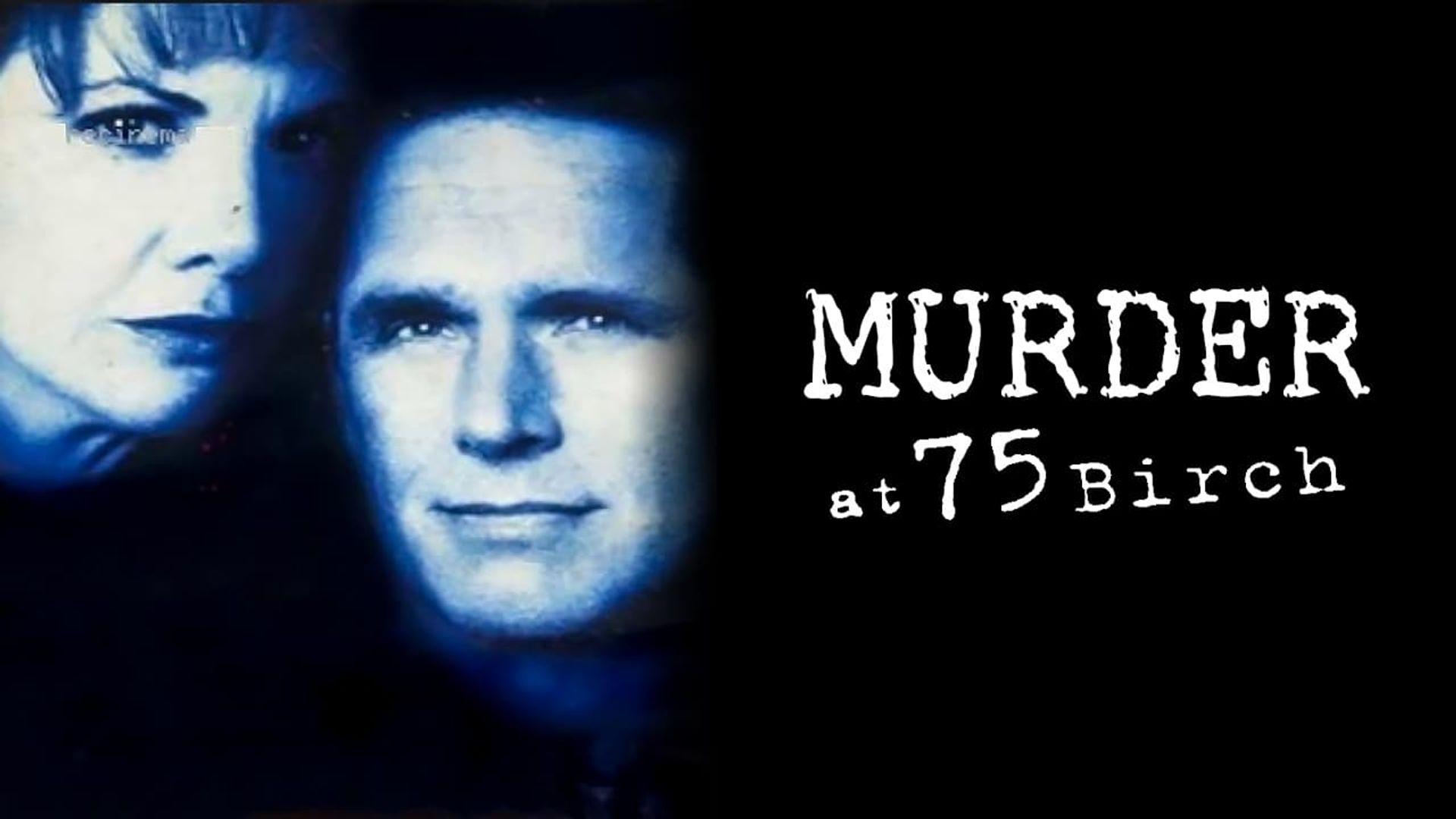 Murder at 75 Birch background