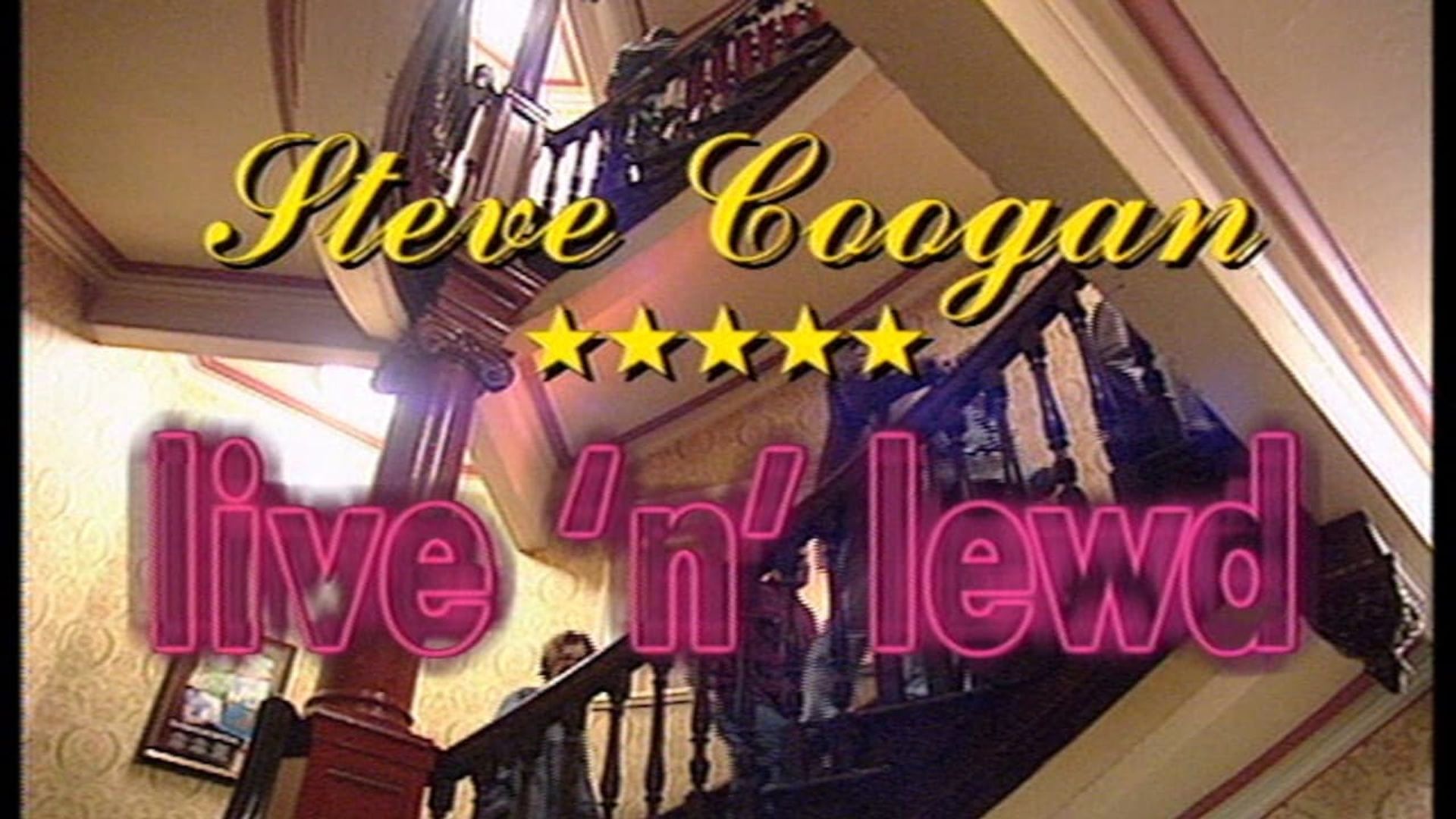 Steve Coogan: Live 'n' Lewd background