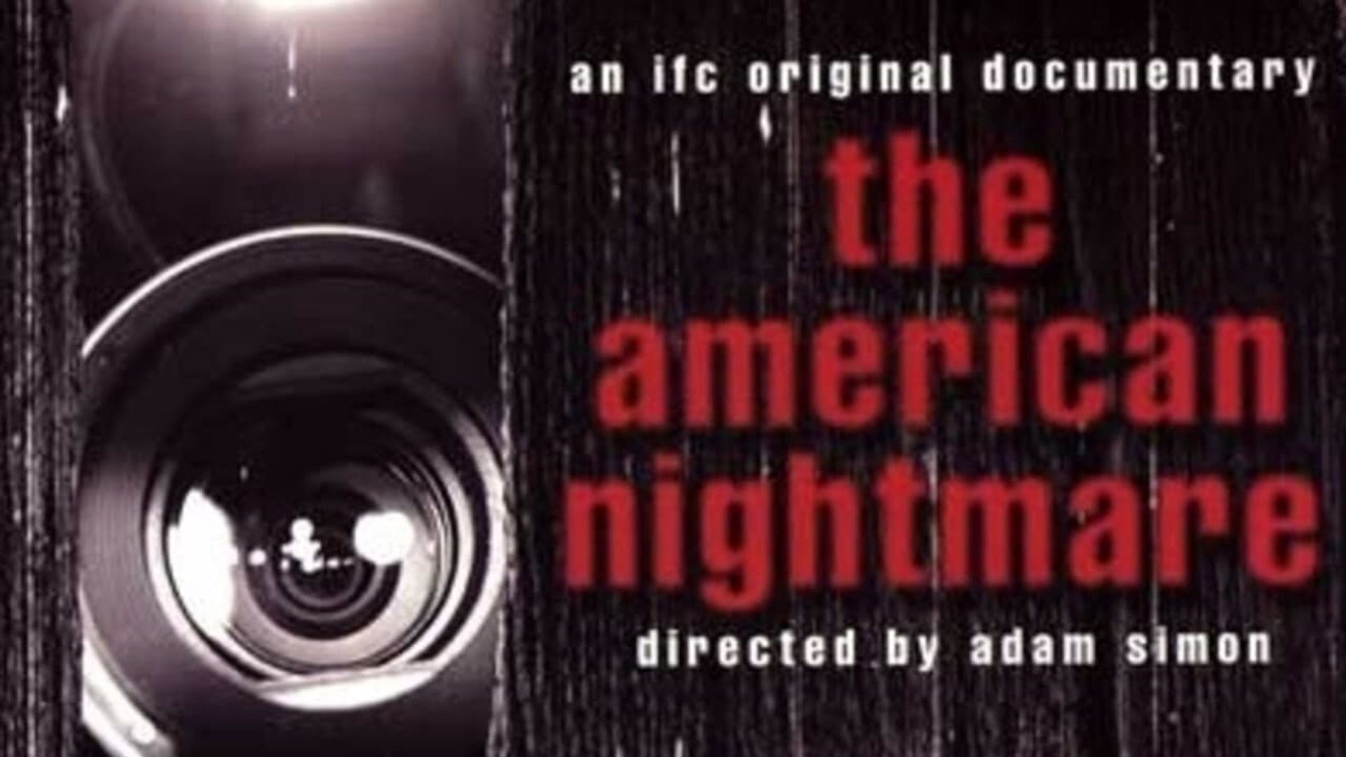 The American Nightmare background