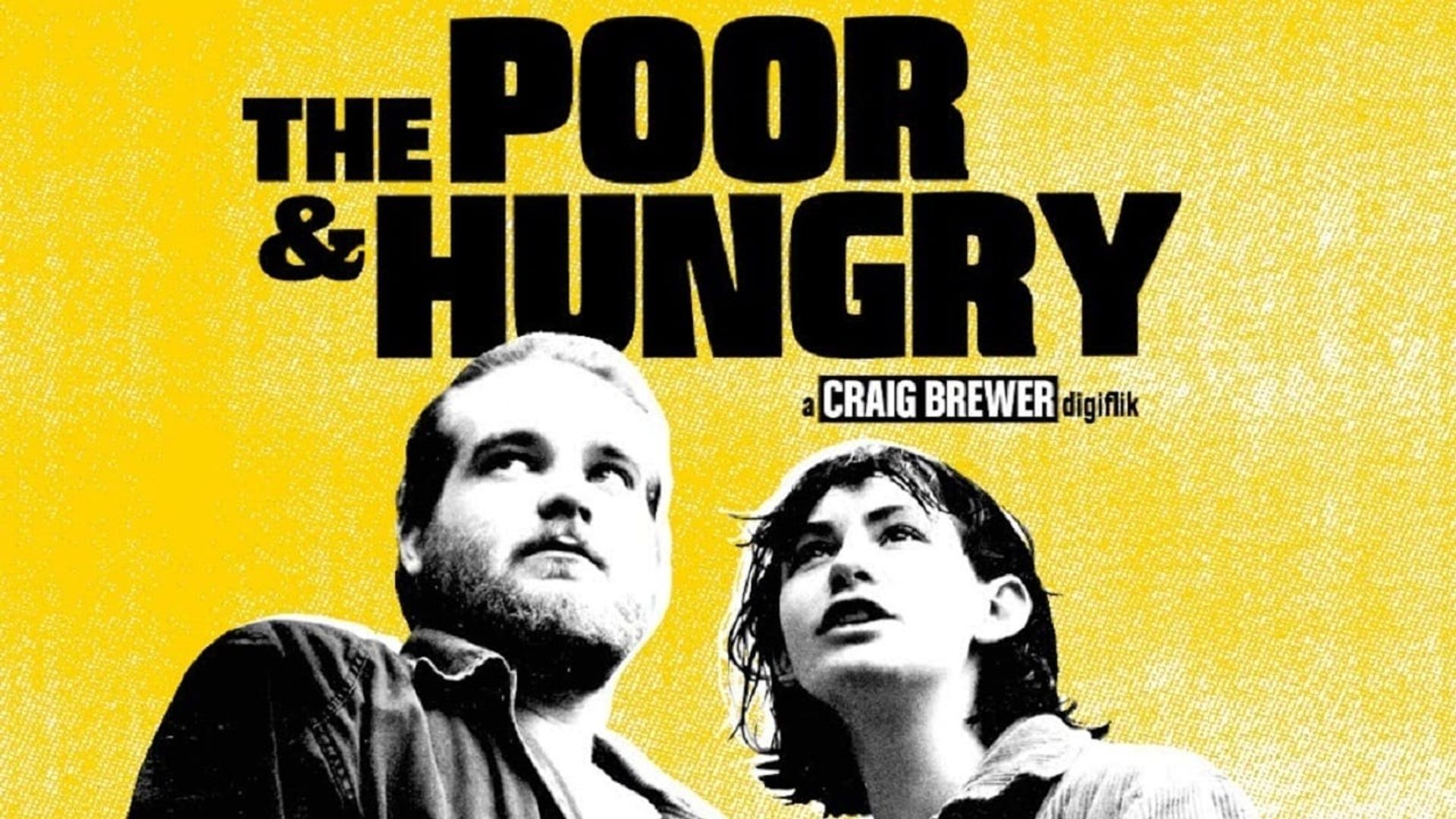 The Poor & Hungry background