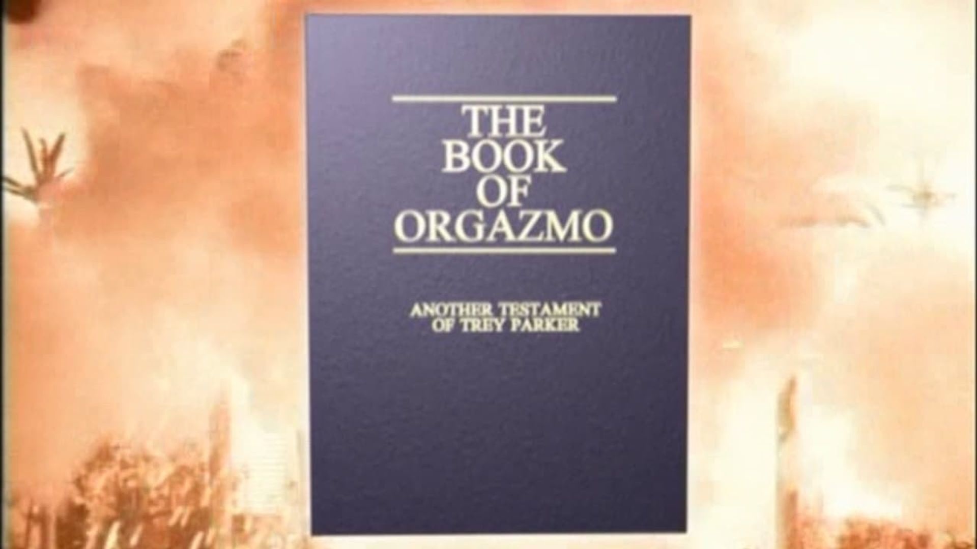 The Book of Orgazmo background