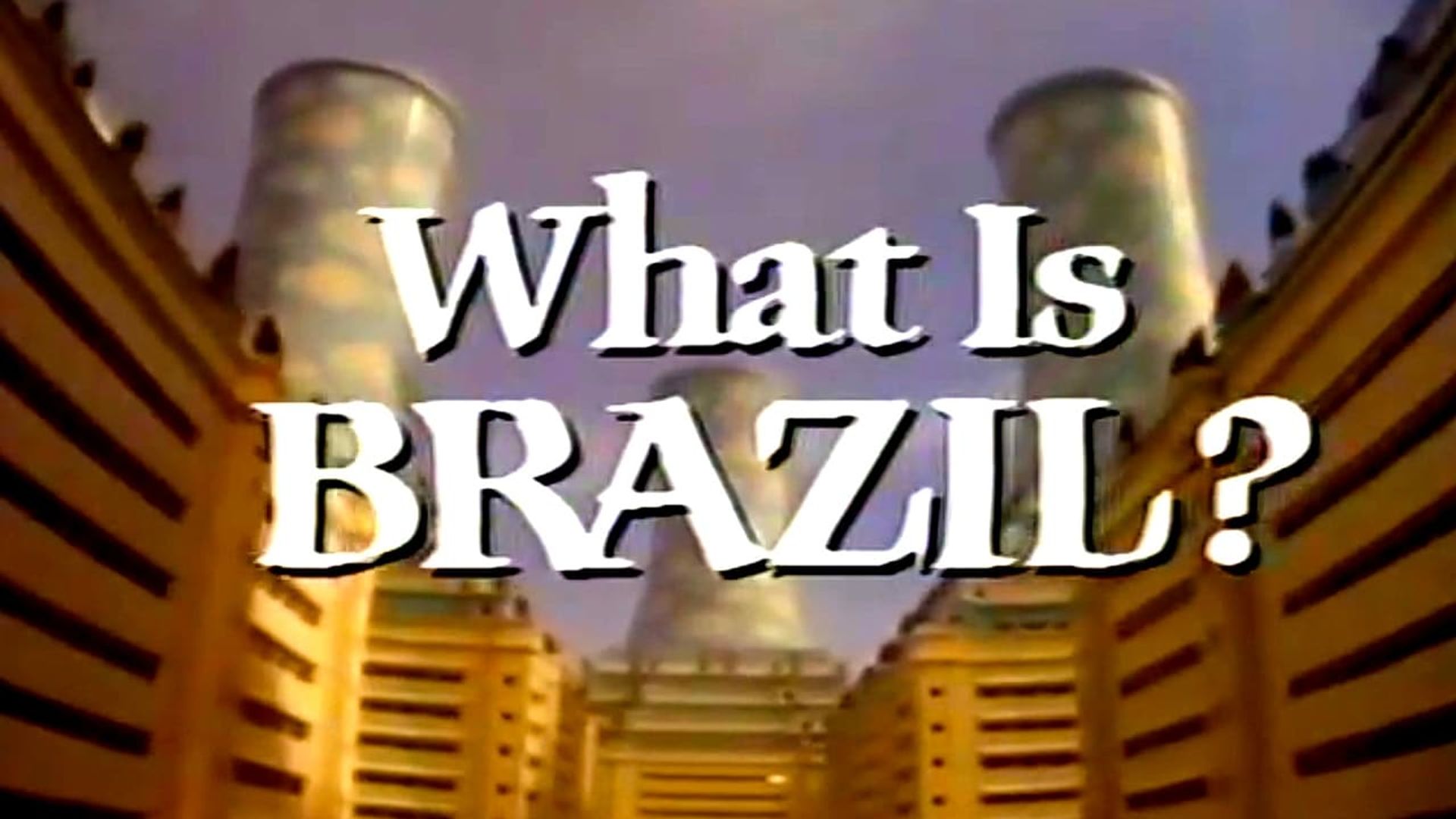 What Is Brazil? background