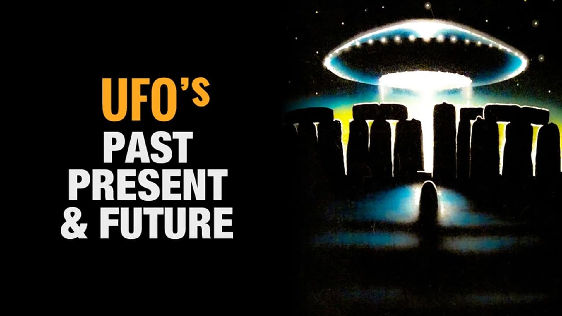 UFOs: Past, Present, and Future background