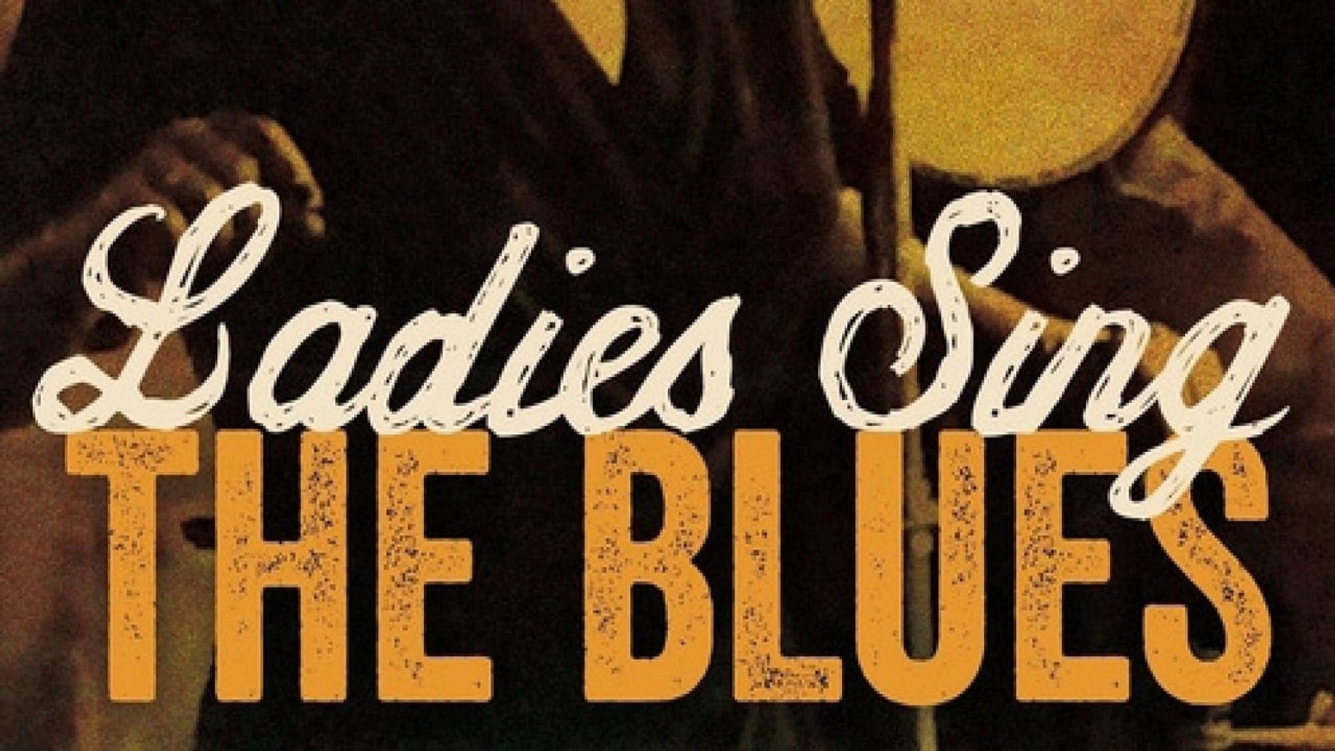 The Ladies Sing the Blues background