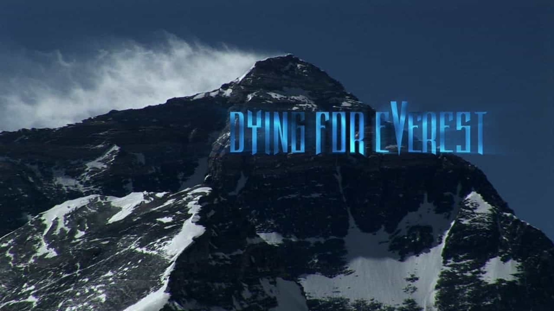 Dying for Everest background