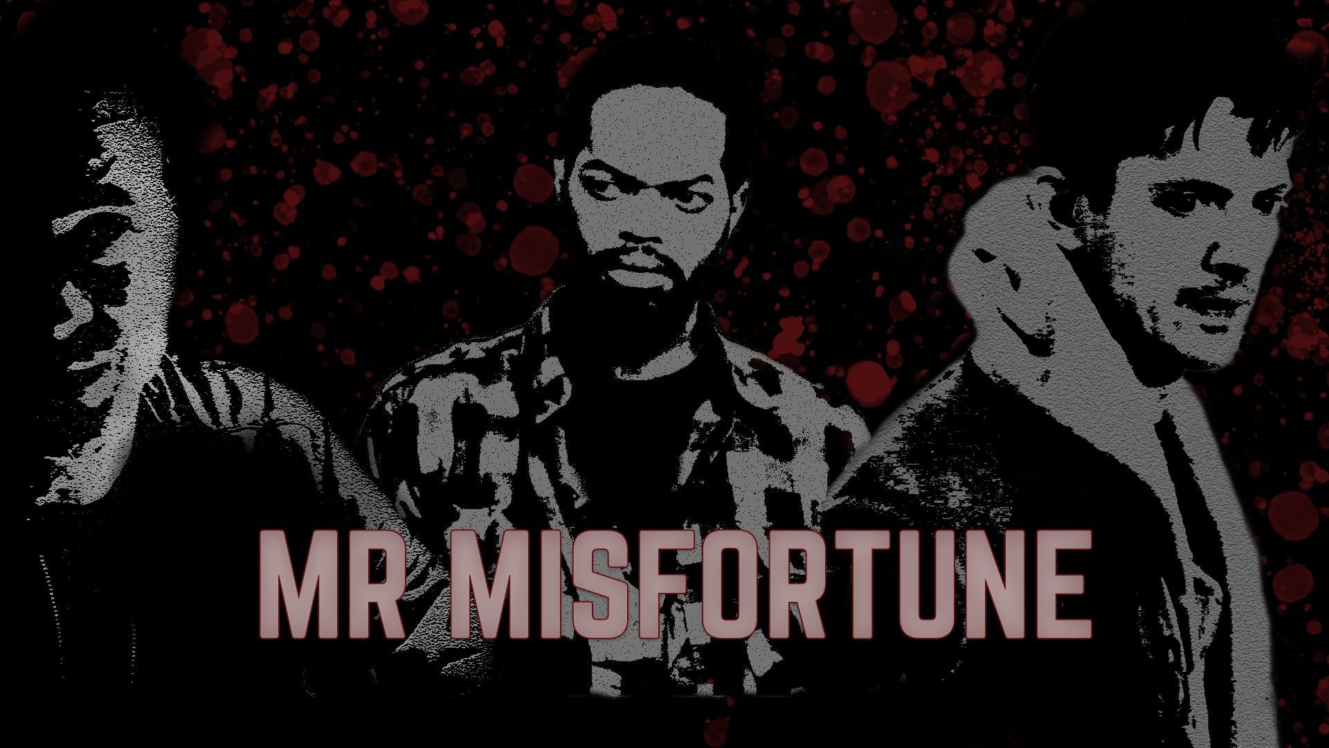 Mr Misfortune background