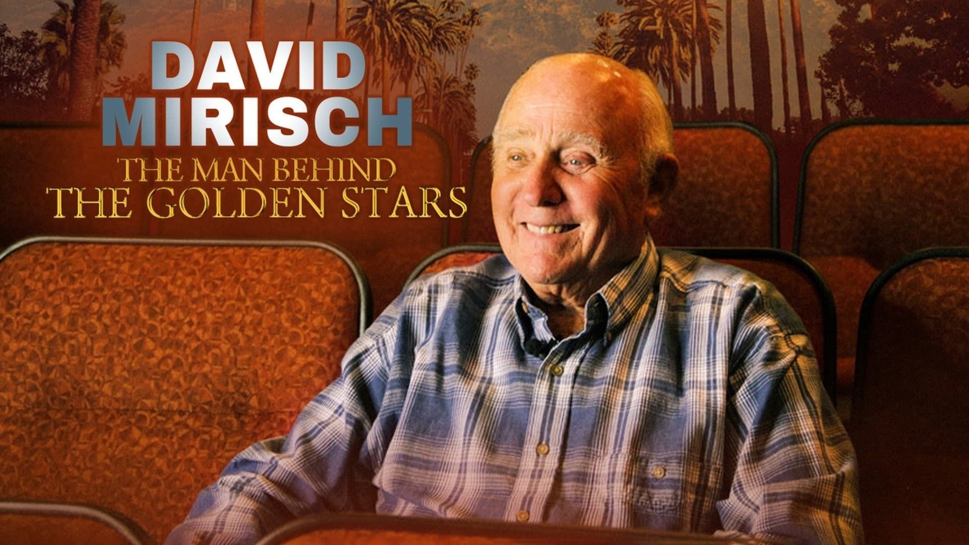 David Mirisch, the Man Behind the Golden Stars background