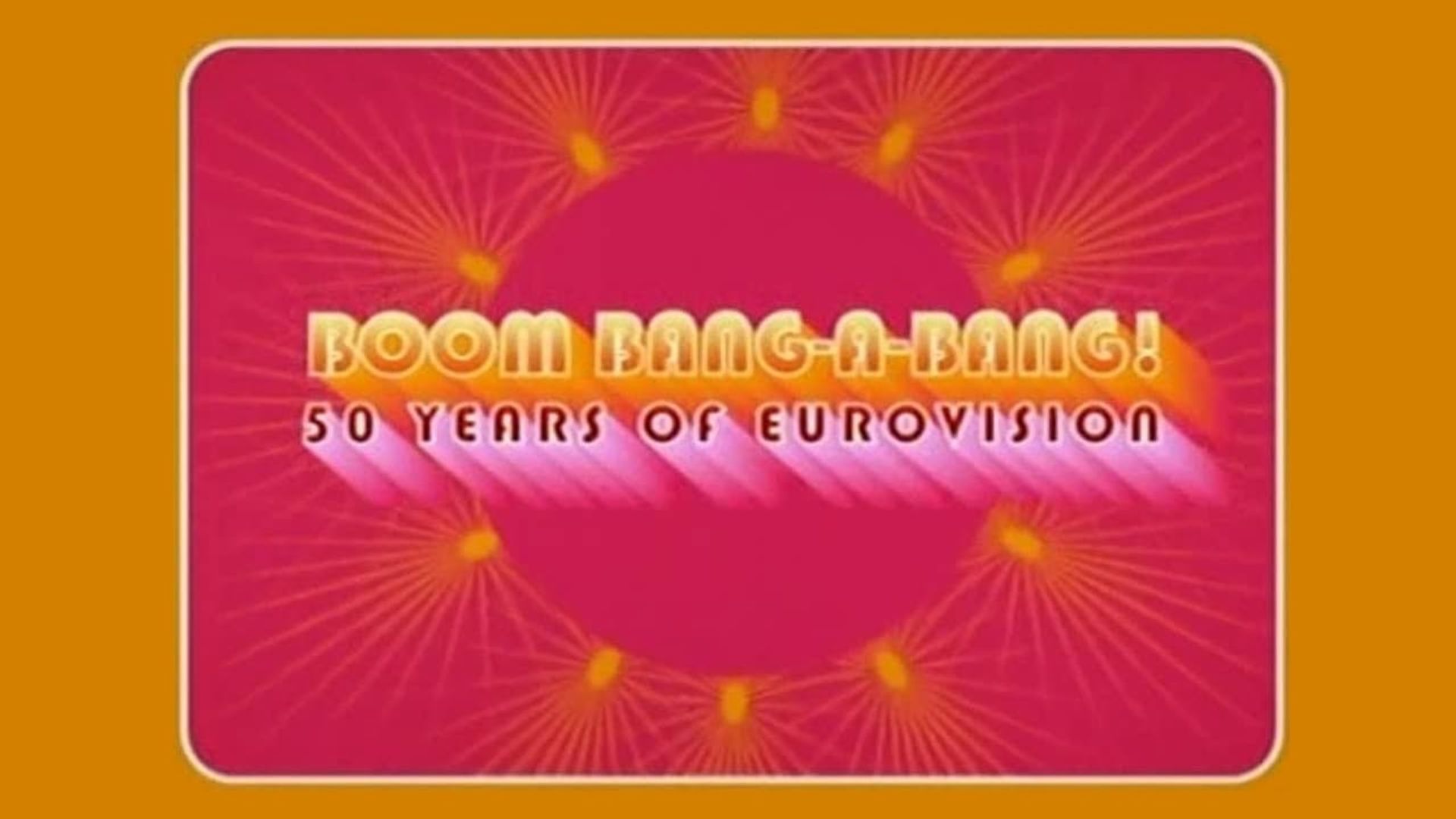 Boom Bang-a-Bang! 50 Years of Eurovision background
