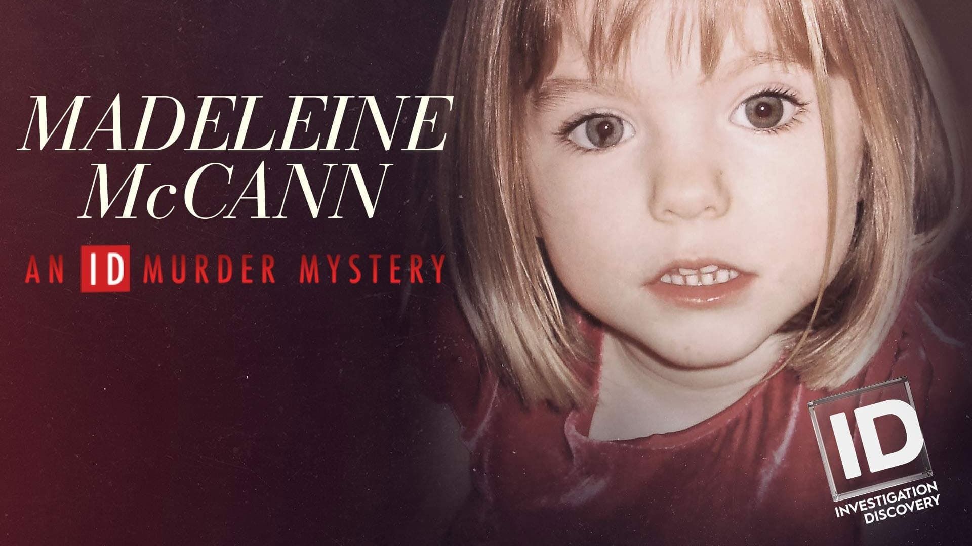 Madeleine McCann: An ID Murder Mystery background