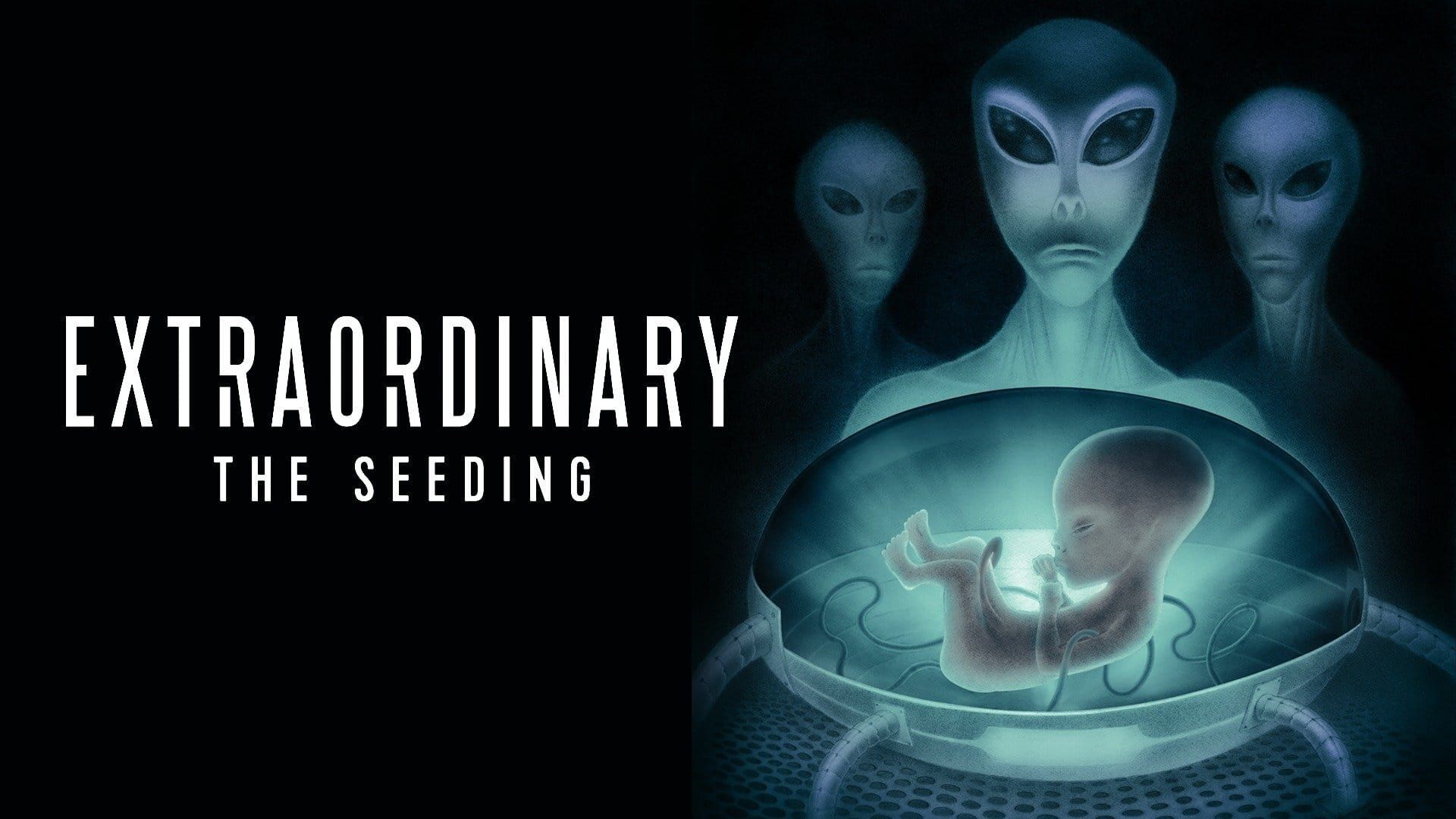 Extraordinary: The Seeding background