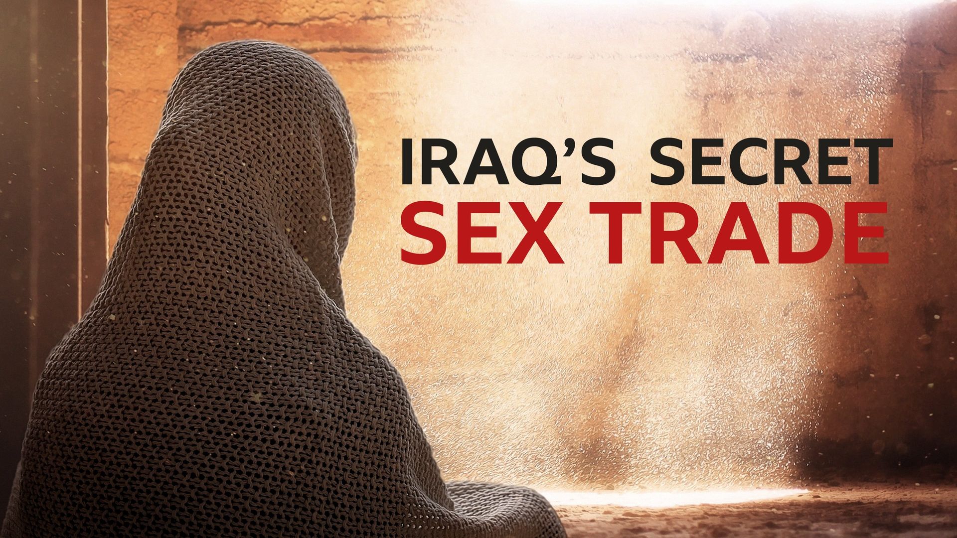 Undercover with the Clerics: Iraq's Secret Sex Trade background