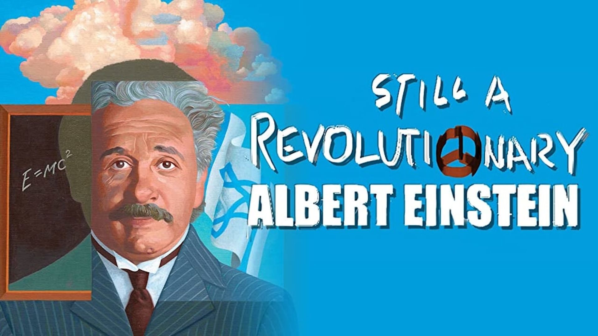 Still a Revolutionary: Albert Einstein background