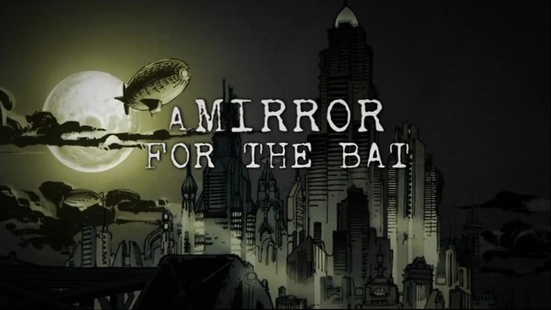 A Mirror for the Bat background