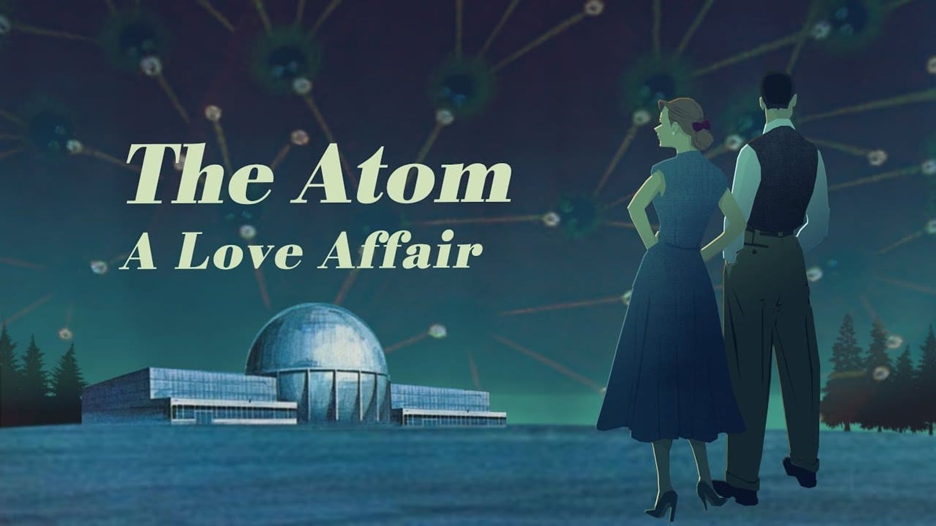 The Atom: A Love Affair background