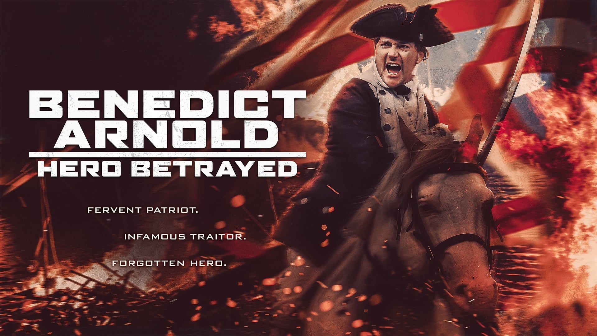 Benedict Arnold: Hero Betrayed background