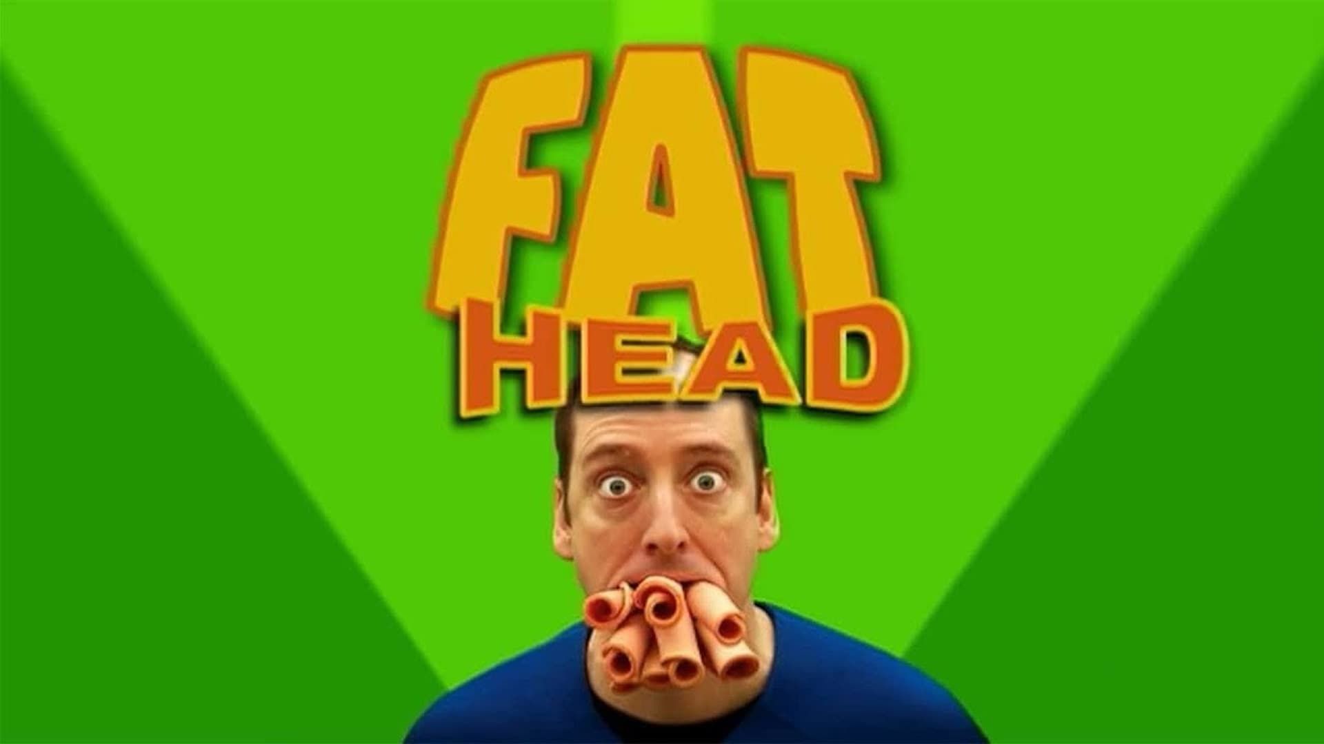Fat Head background