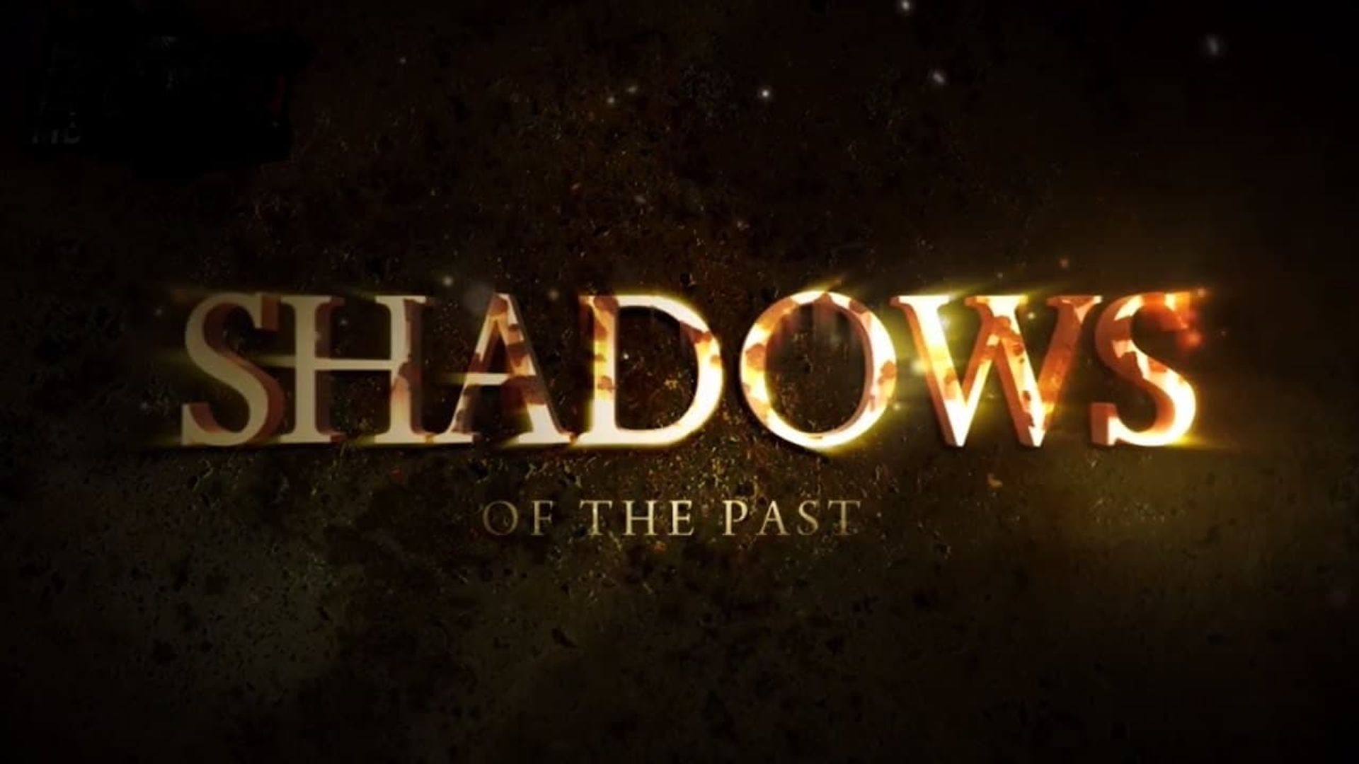 Shadows of the Past background