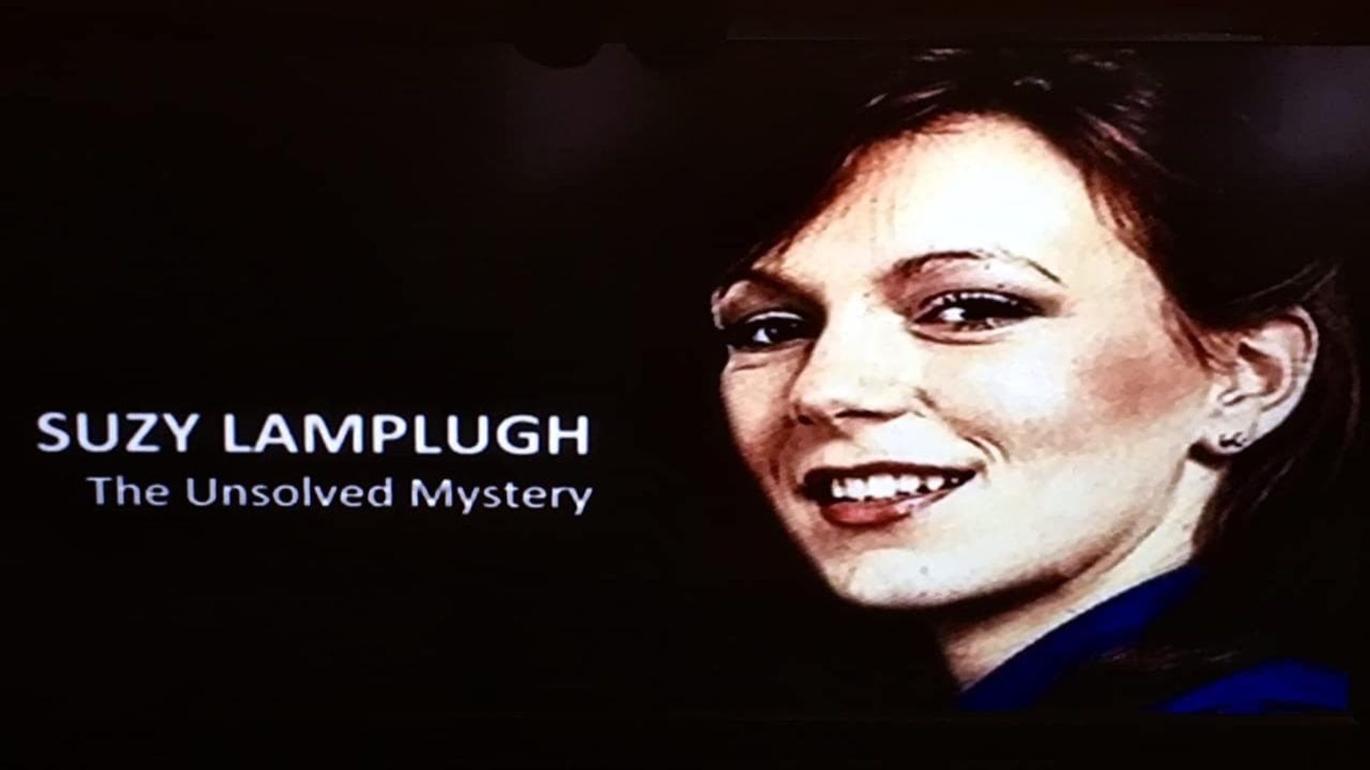 Suzy Lamplugh: The Unsolved Mystery background