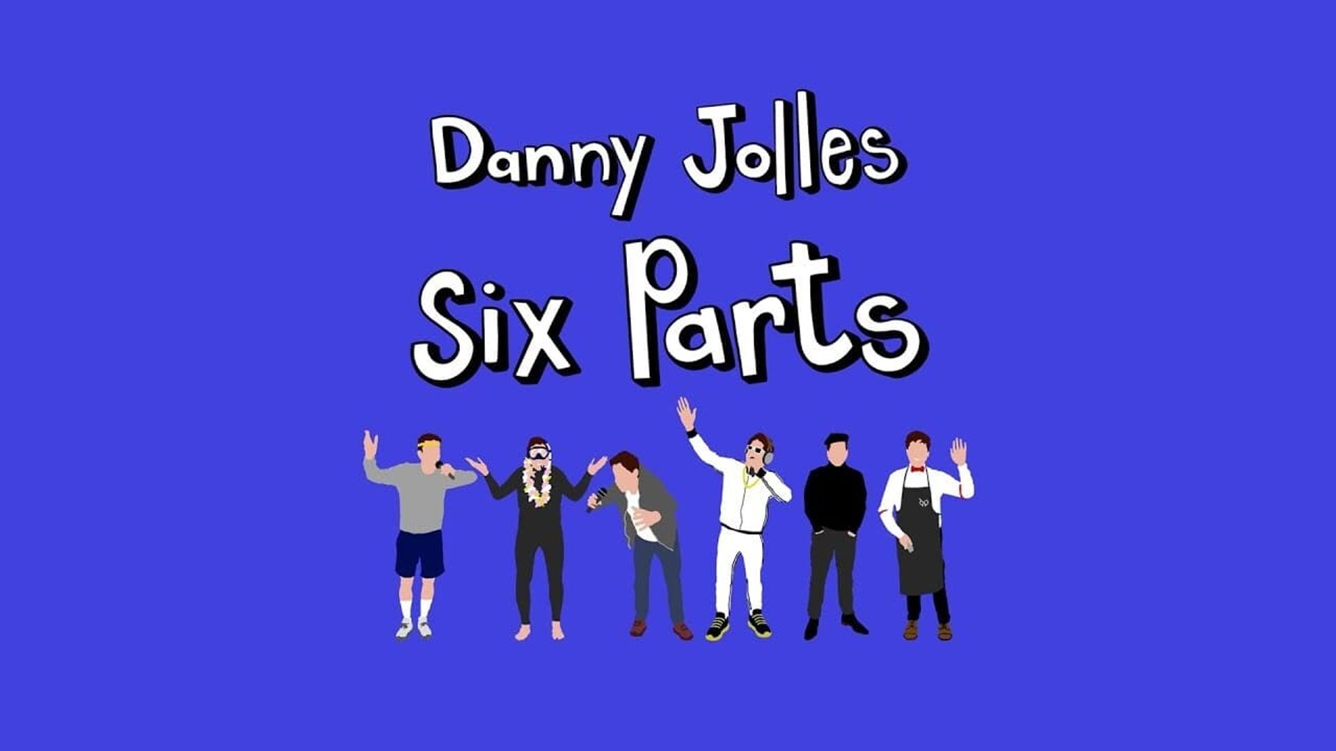 Danny Jolles: Six Parts background