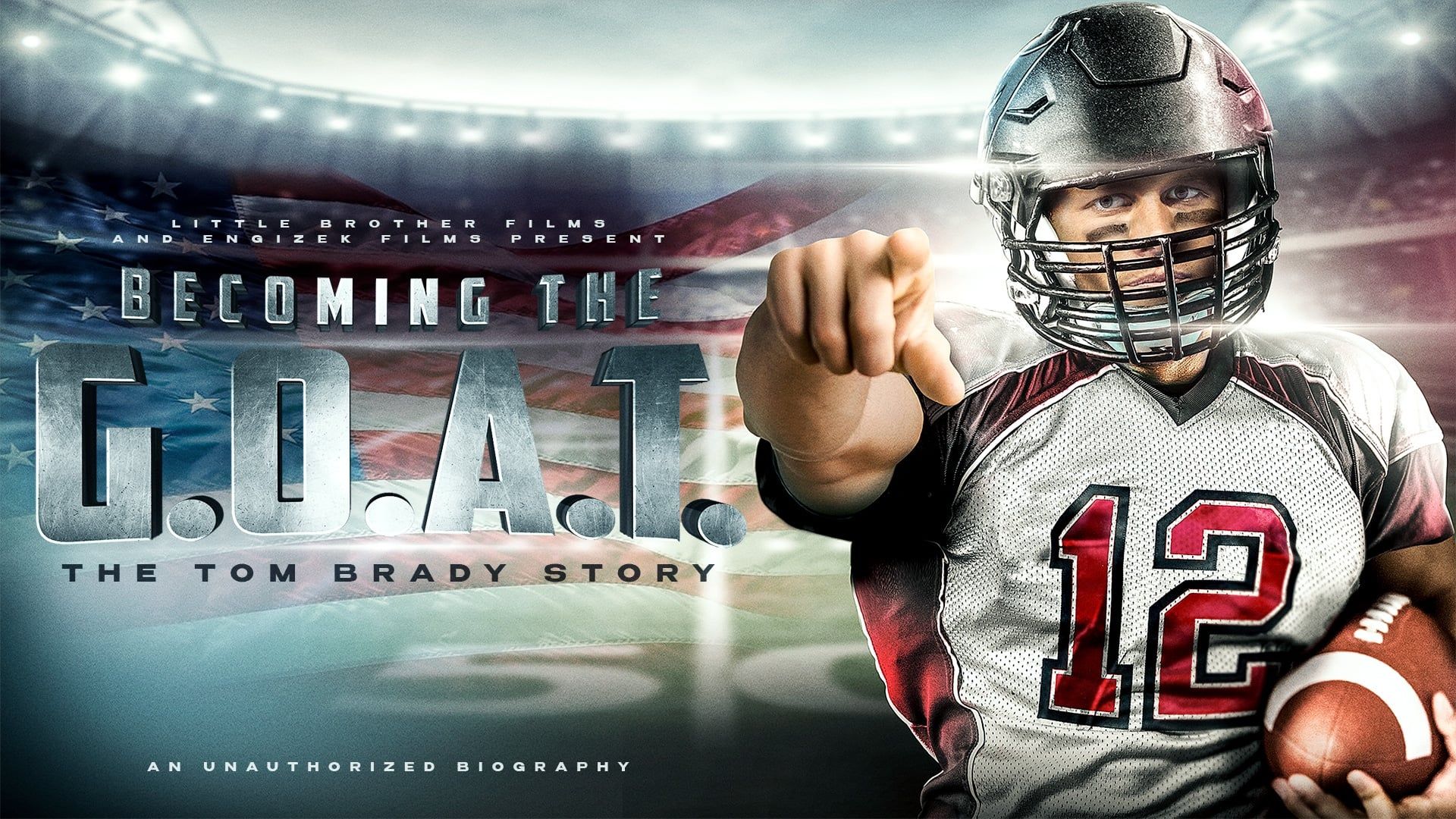 Becoming the G.O.A.T.: The Tom Brady Story background