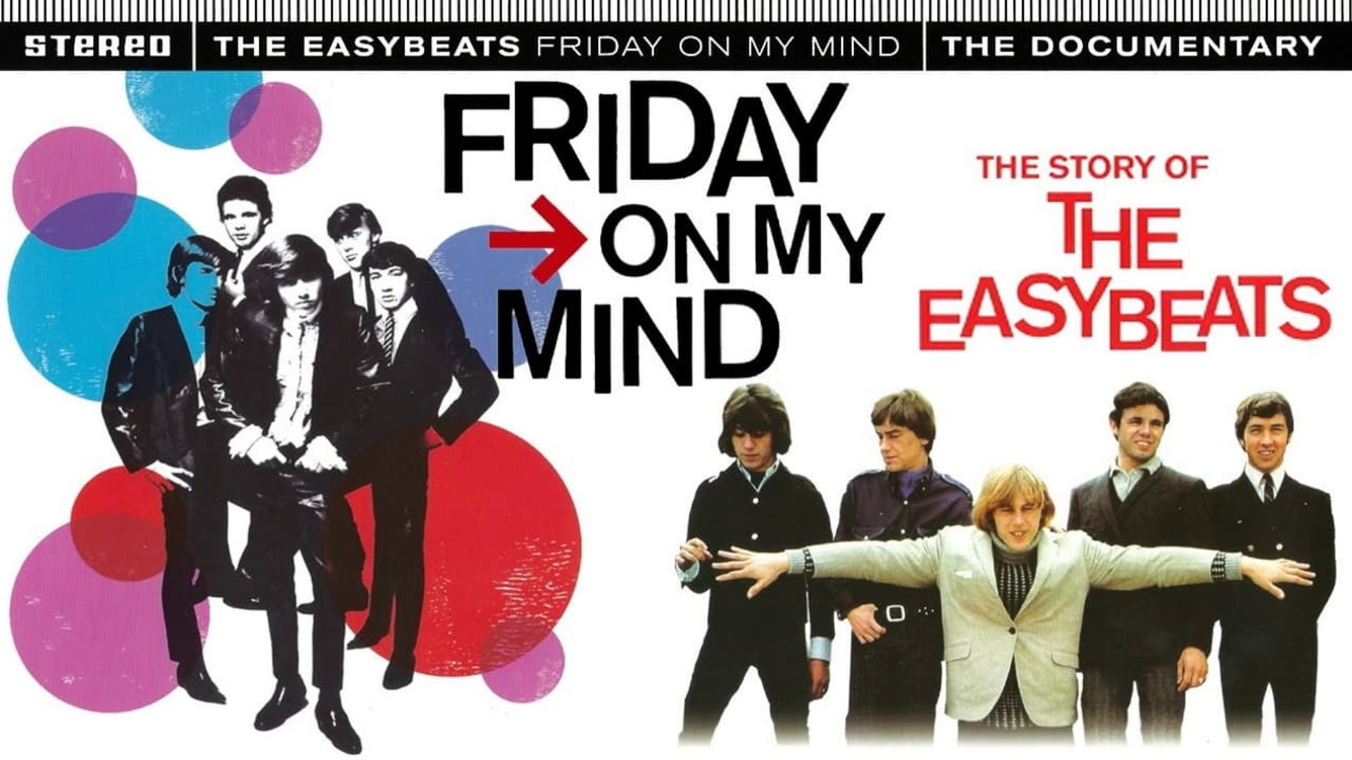 Friday on My Mind: The Easybeats Story background