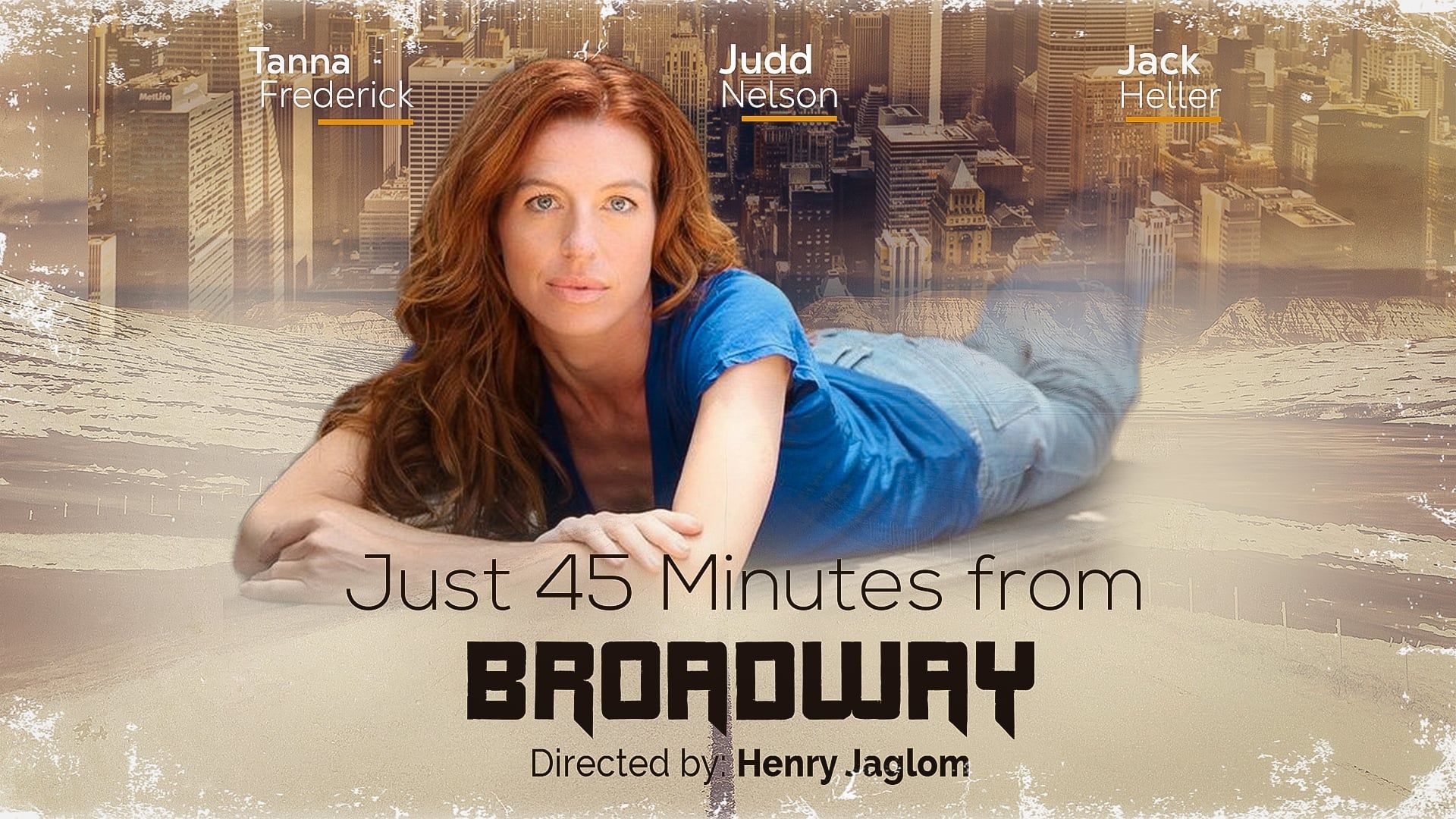 Just 45 Minutes from Broadway background