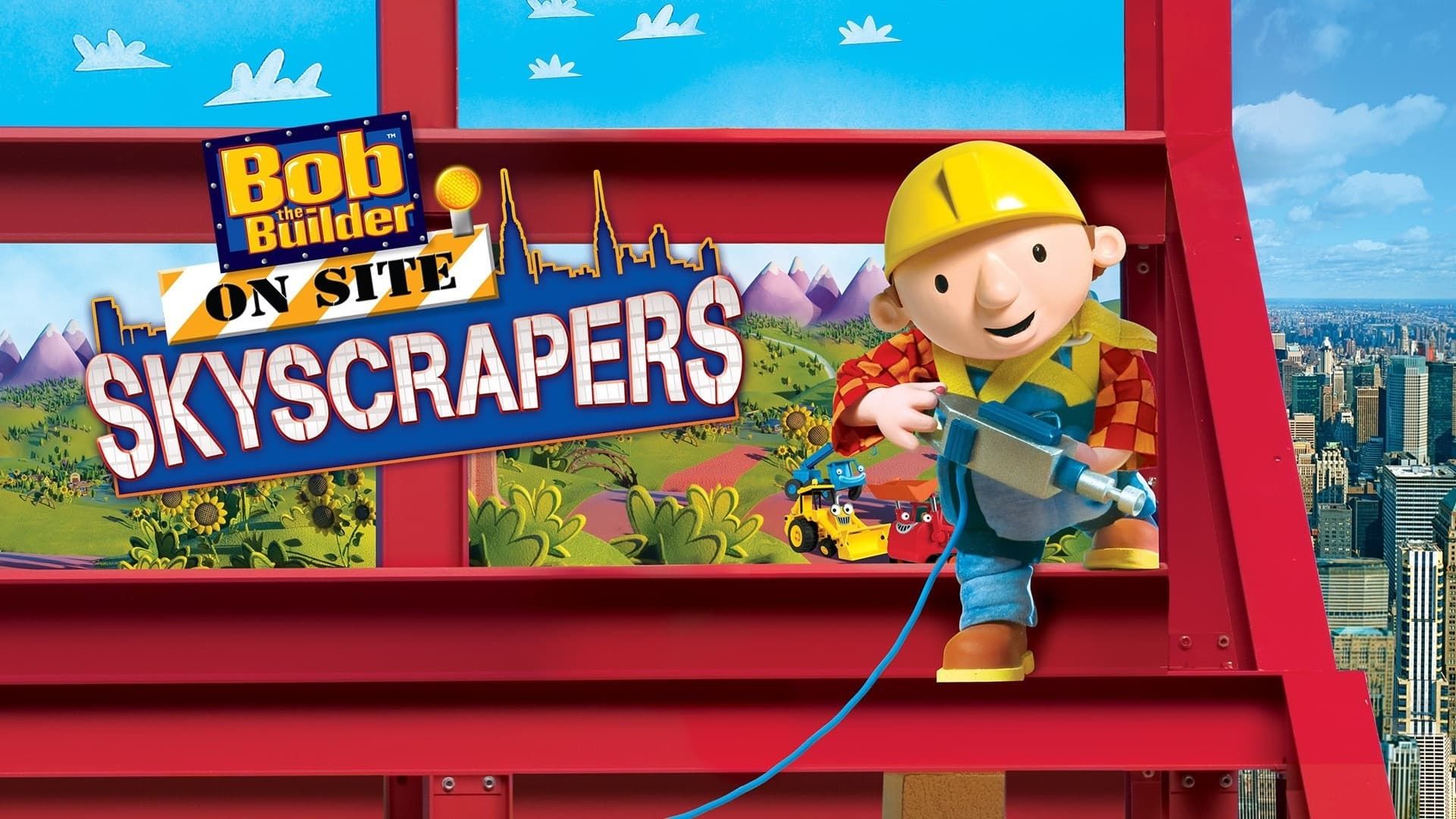 Bob the Builder on Site Skyscrapers background
