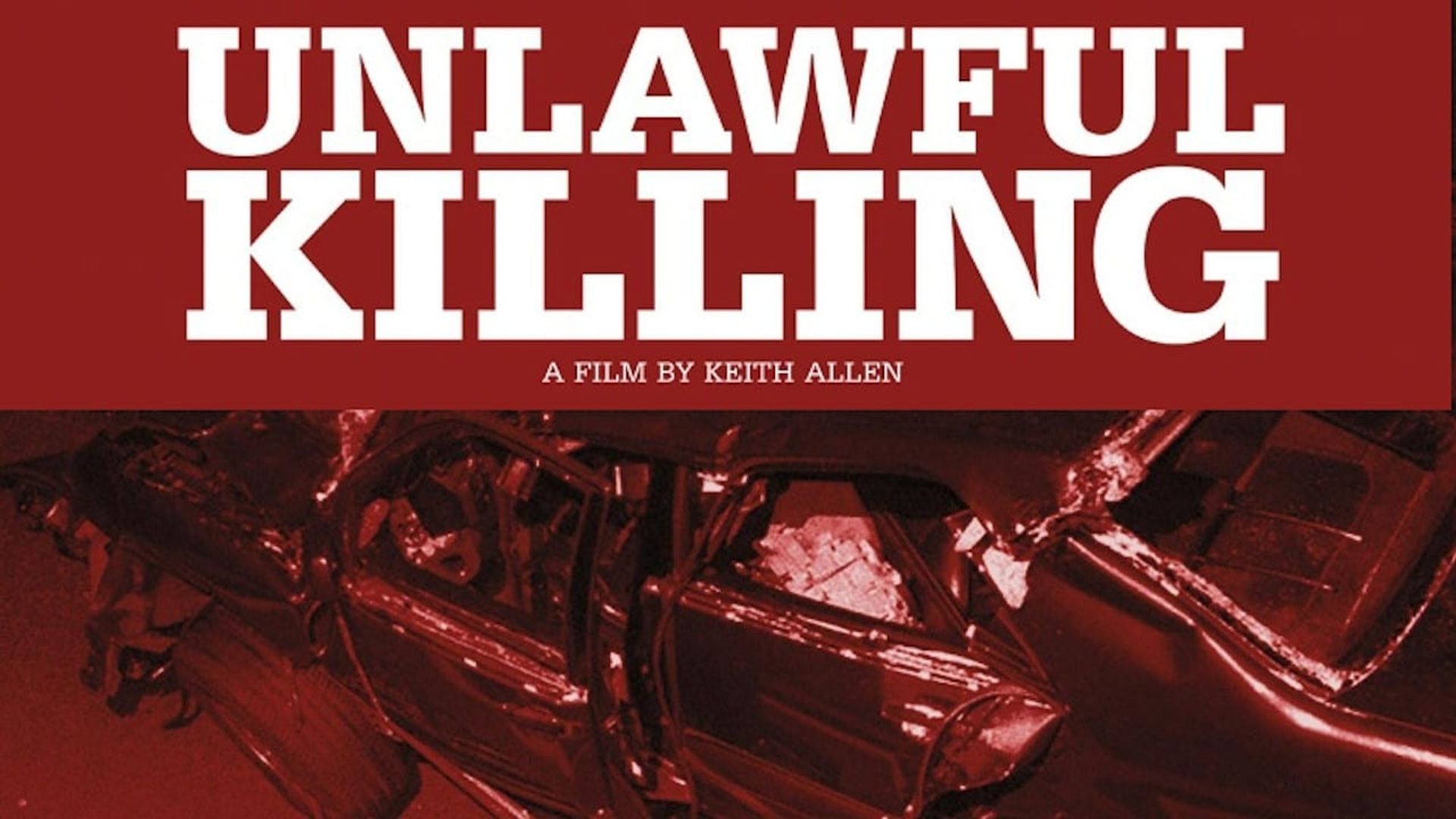 Unlawful Killing background