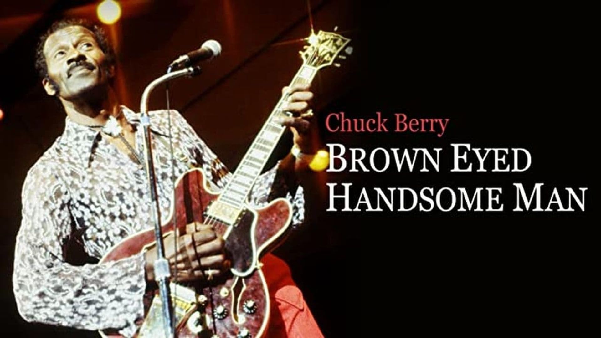 Chuck Berry, Brown-Eyed Handsome Man background