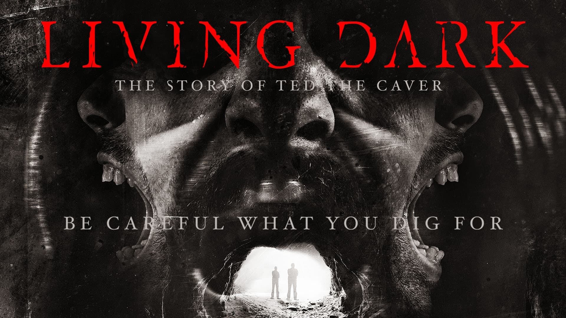 Living Dark: The Story of Ted the Caver background