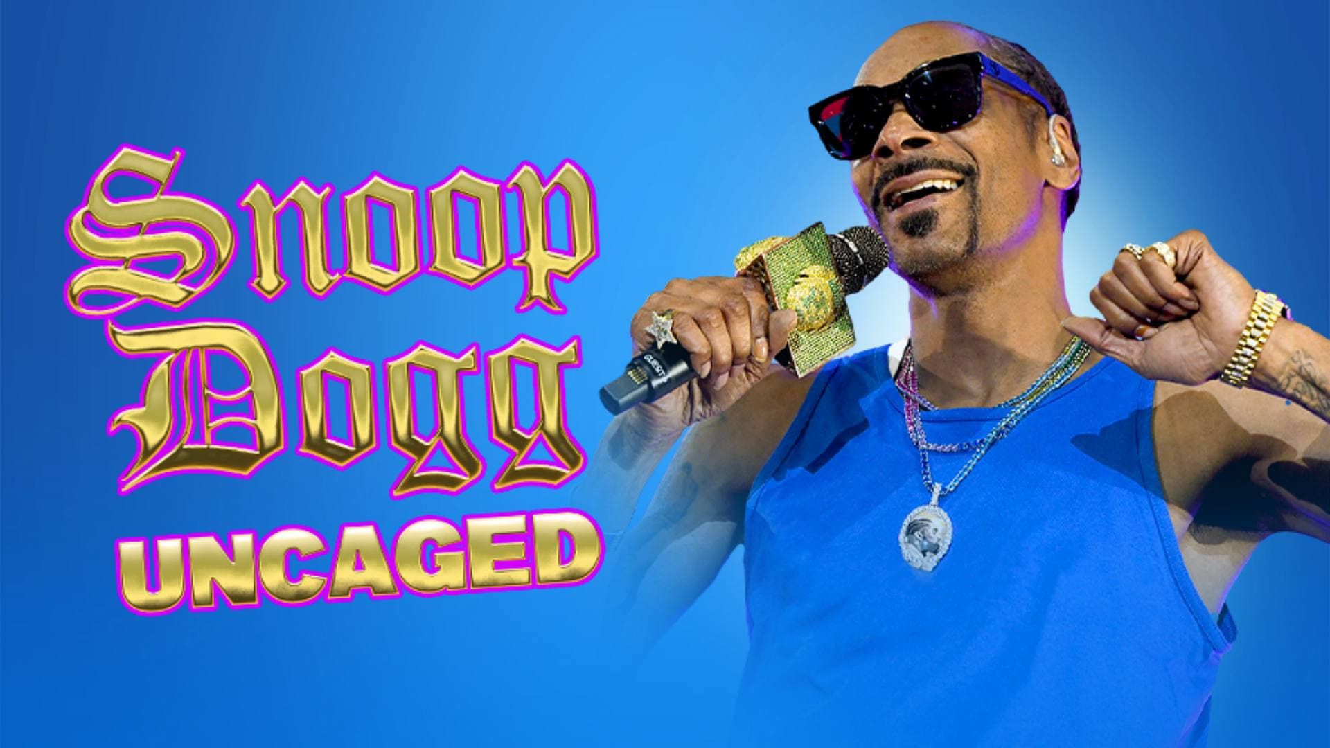 Snoop Dogg: Uncaged background