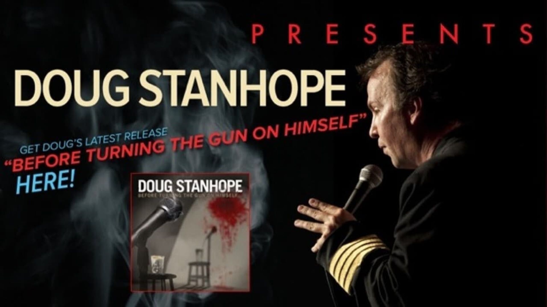 Doug Stanhope: Before Turning the Gun on Himself background